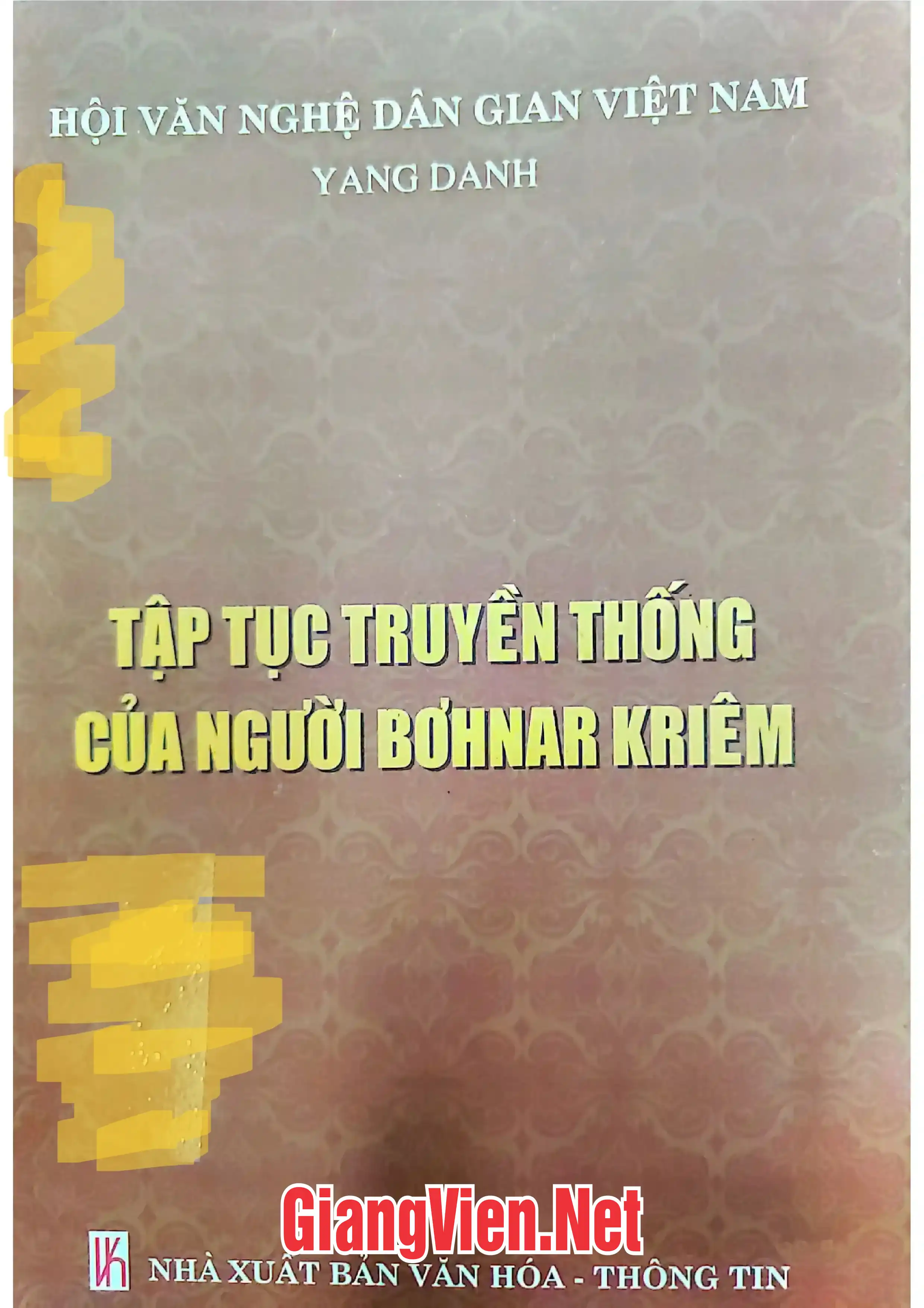 Ảnh bìa của Tập tục truyền thống của người BơHnar Kriêm