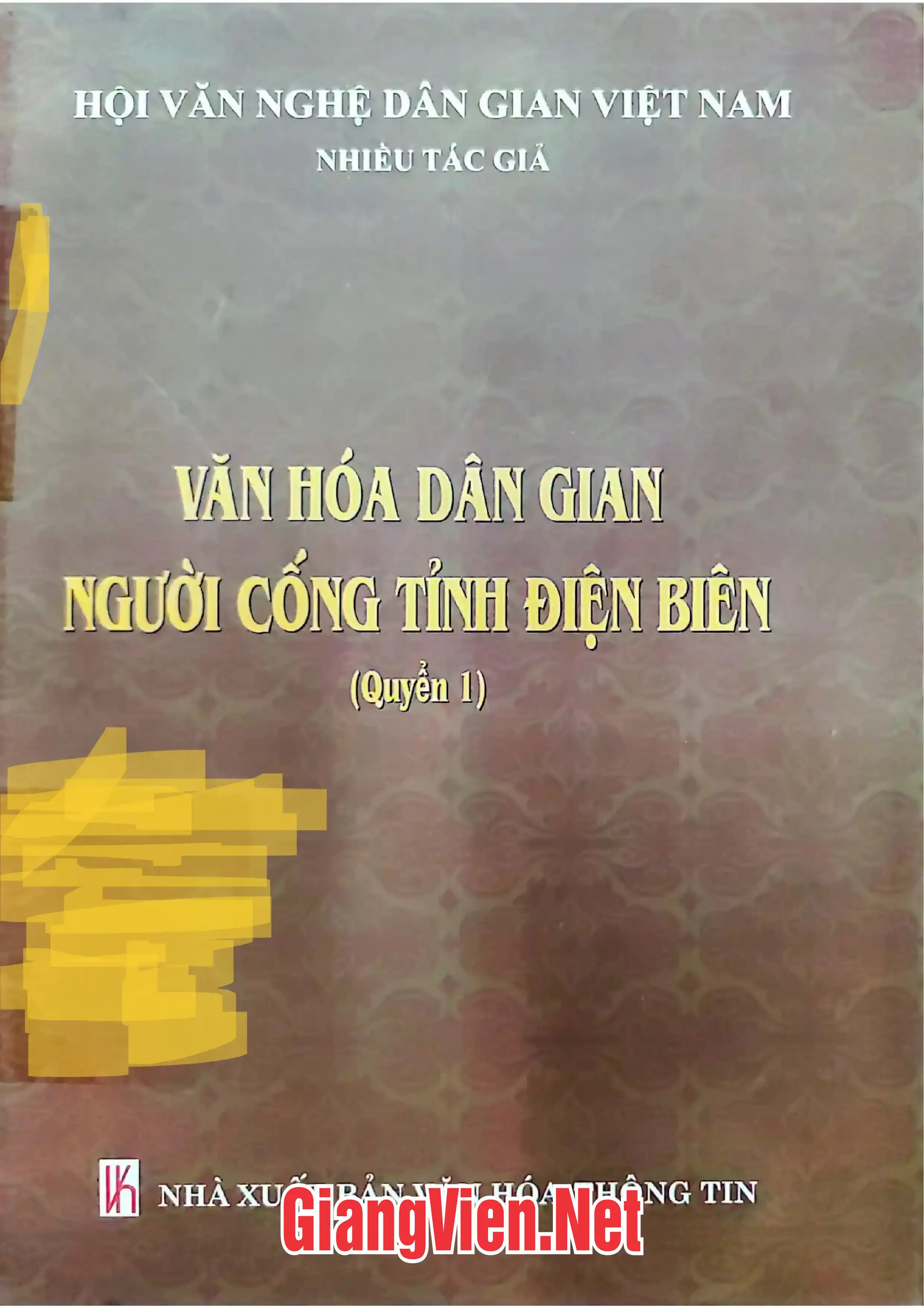 Ảnh bìa của Văn hóa dân gian người Cống tỉnh Điện Biên Quyển 1
