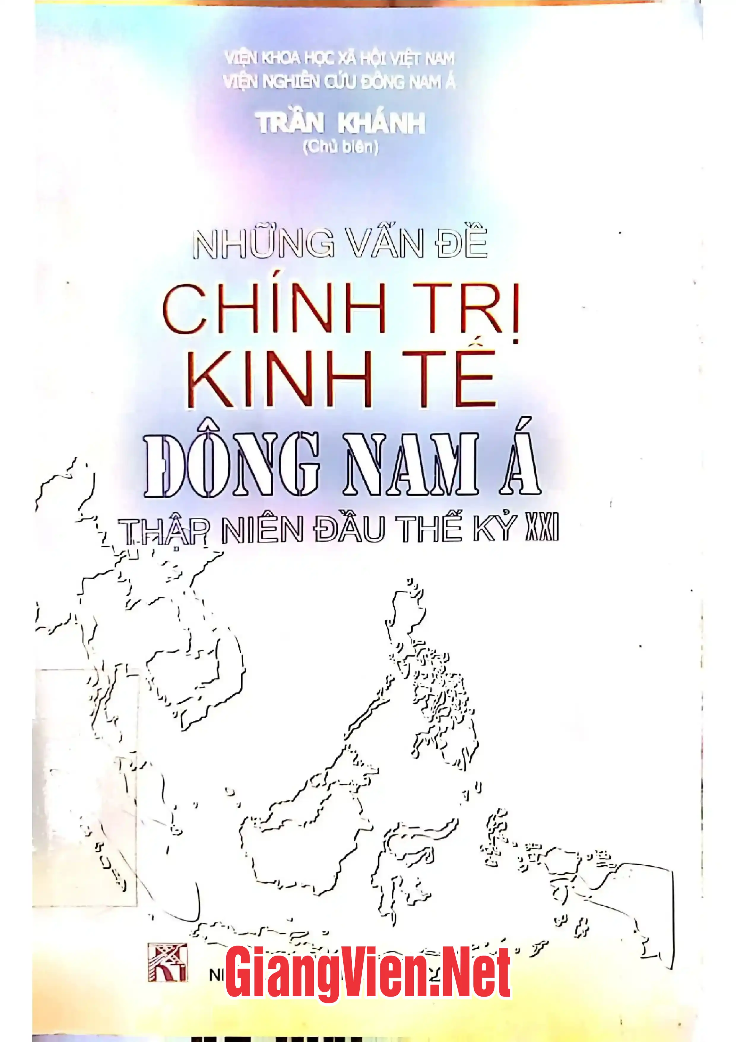Ảnh bìa của Những vấn đề chính trị, kinh tế Đông Nam á thập niêm đầu thế kỷ XXI