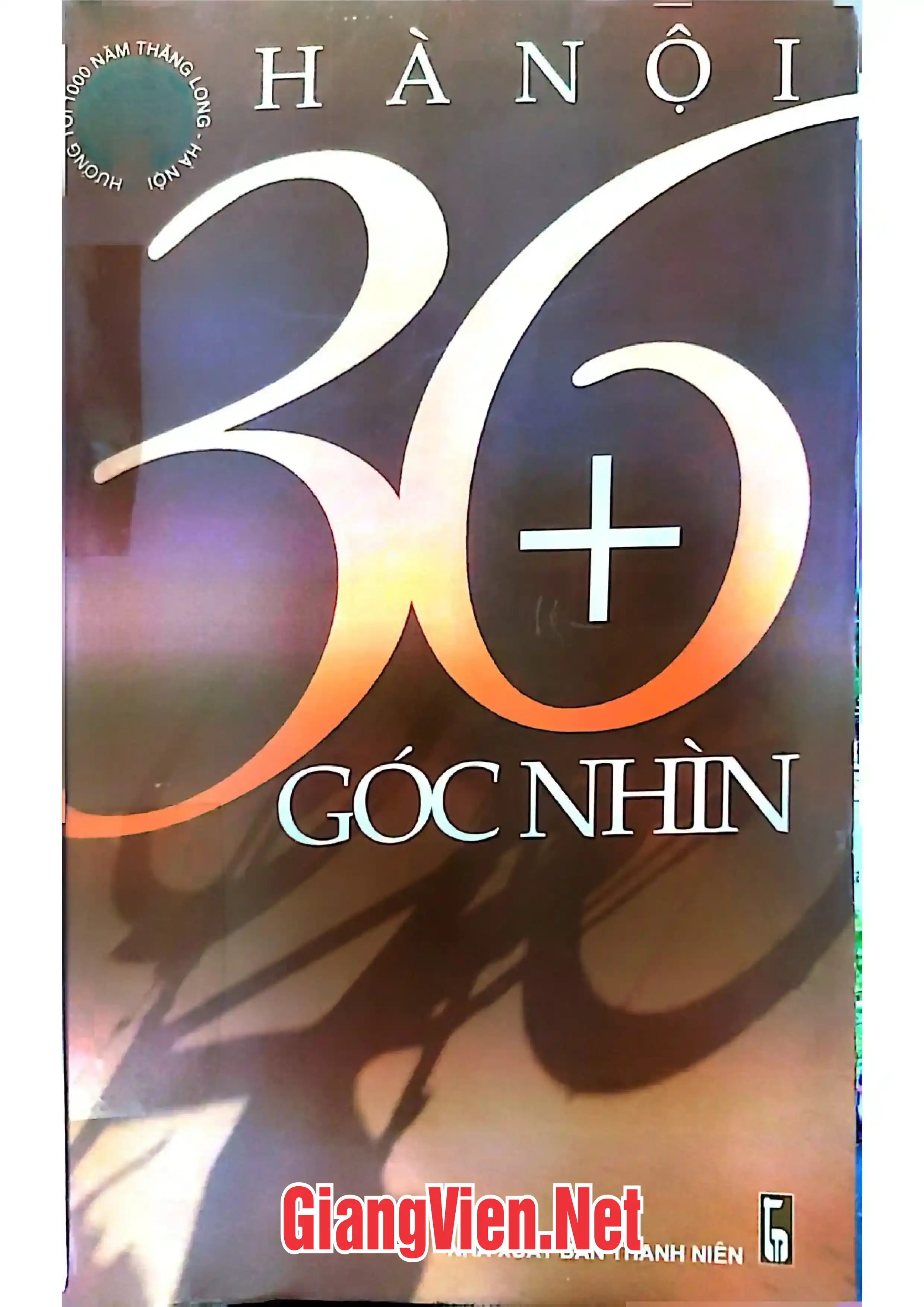 Ảnh bìa của Hà Nội 36 + một góc nhìn