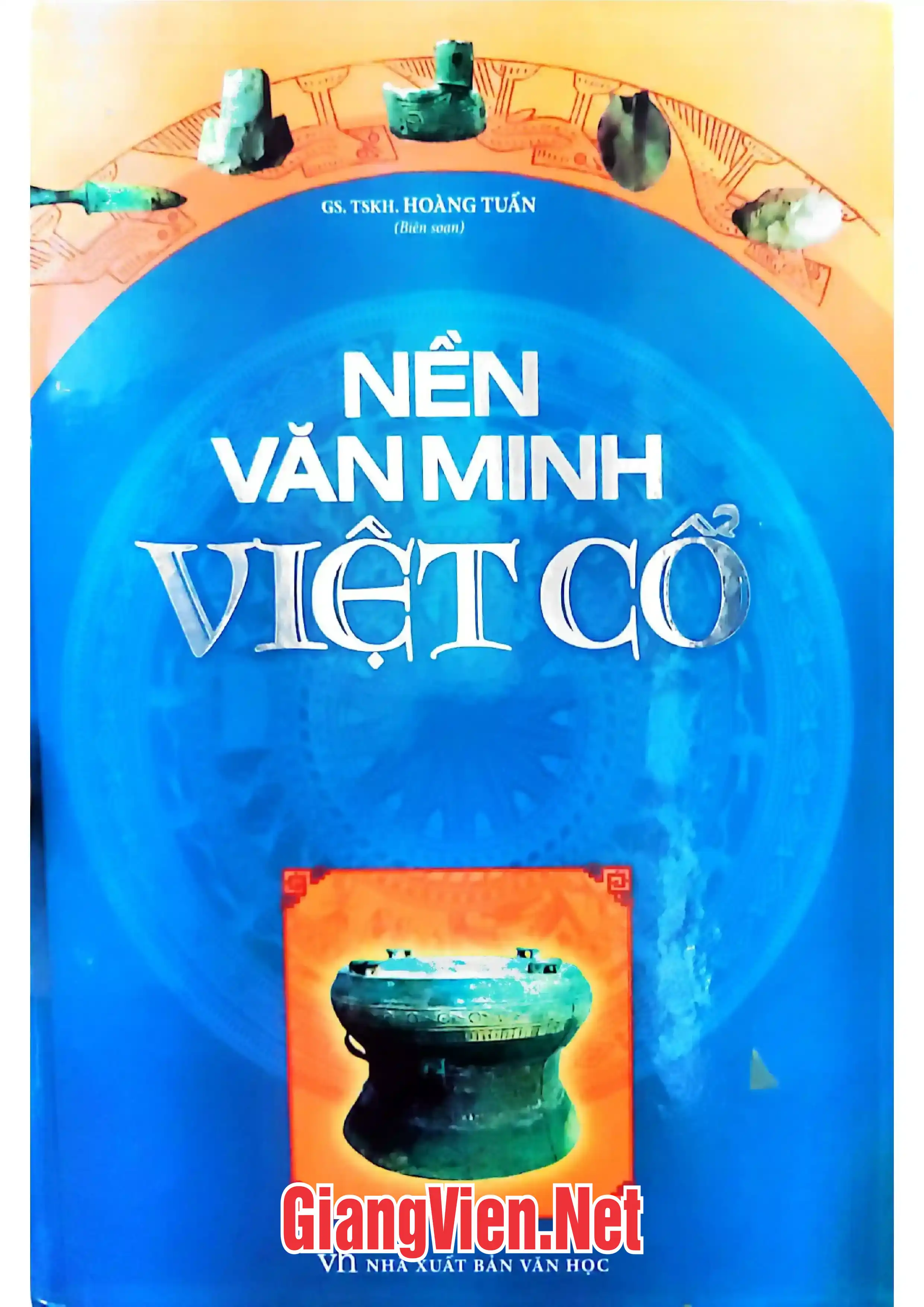 Ảnh bìa của Nền văn minh Việt cổ