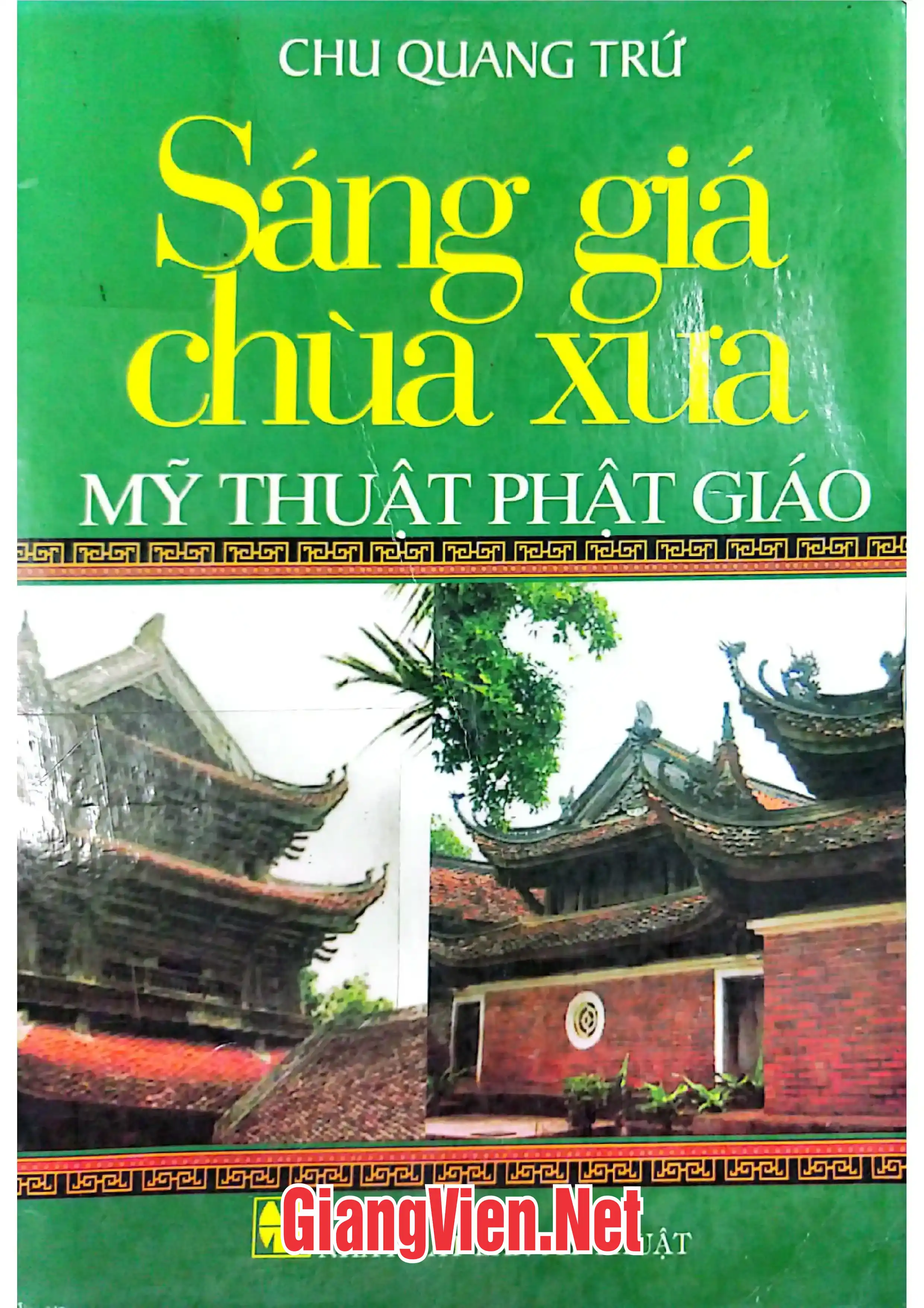 Ảnh bìa của Sáng giá chùa xưa mỹ thuật Phật giáo