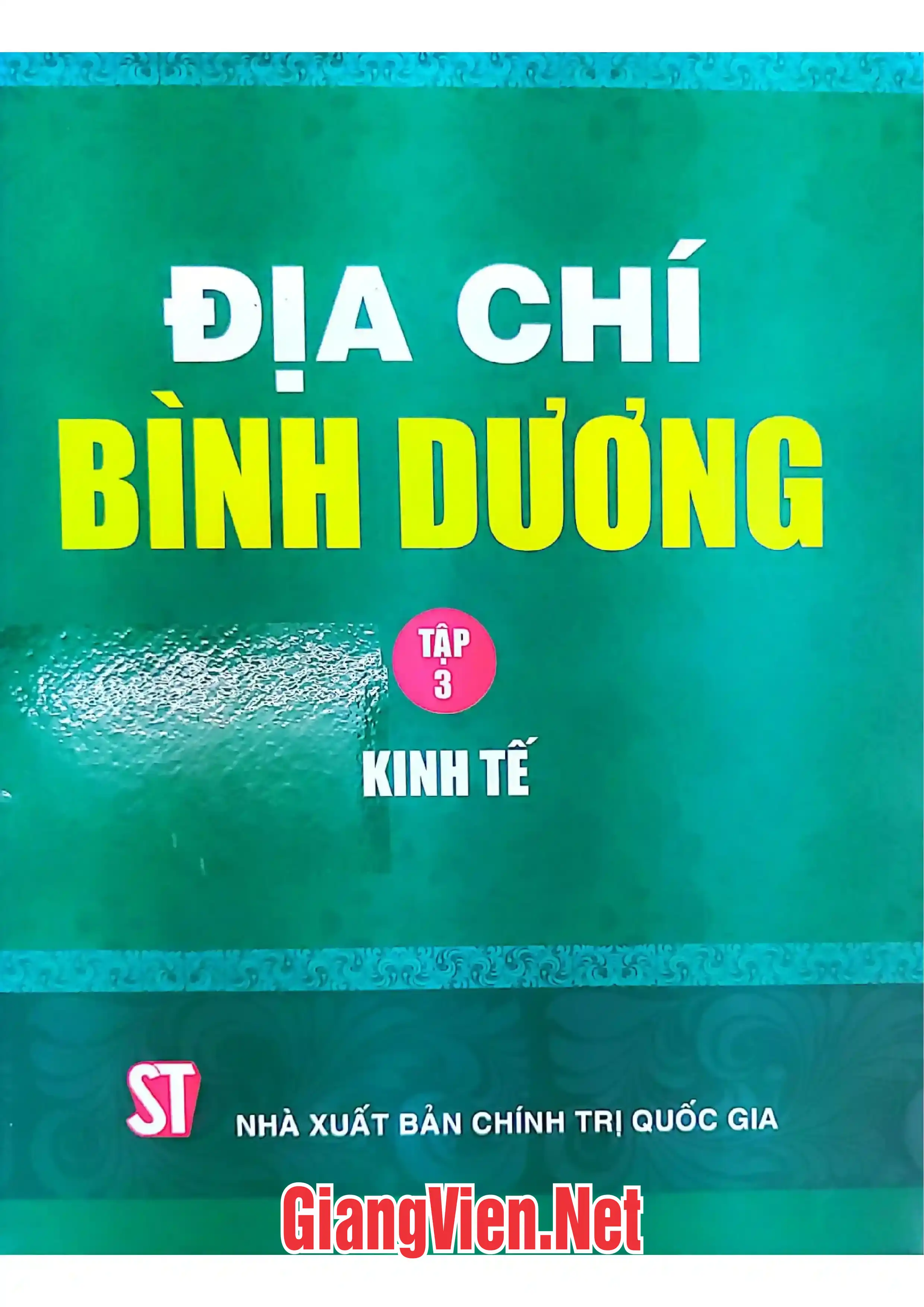 Ảnh bìa của Địa chí Bình Dương Tập 3: Kinh tế