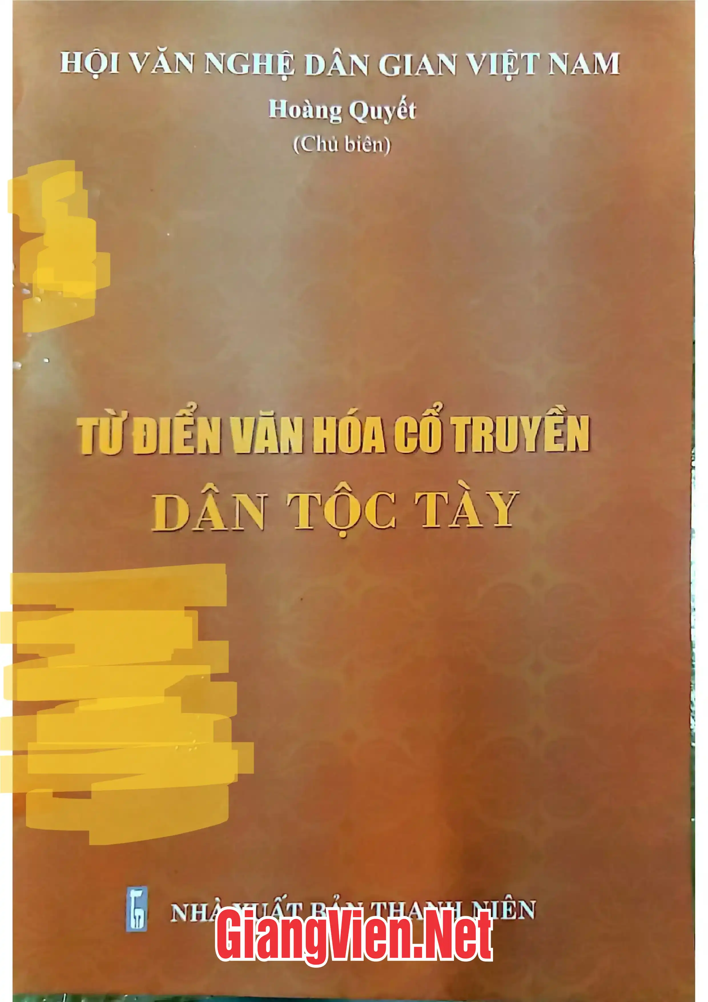 Ảnh bìa của Từ điển văn hóa cổ truyền dân tộc Tày