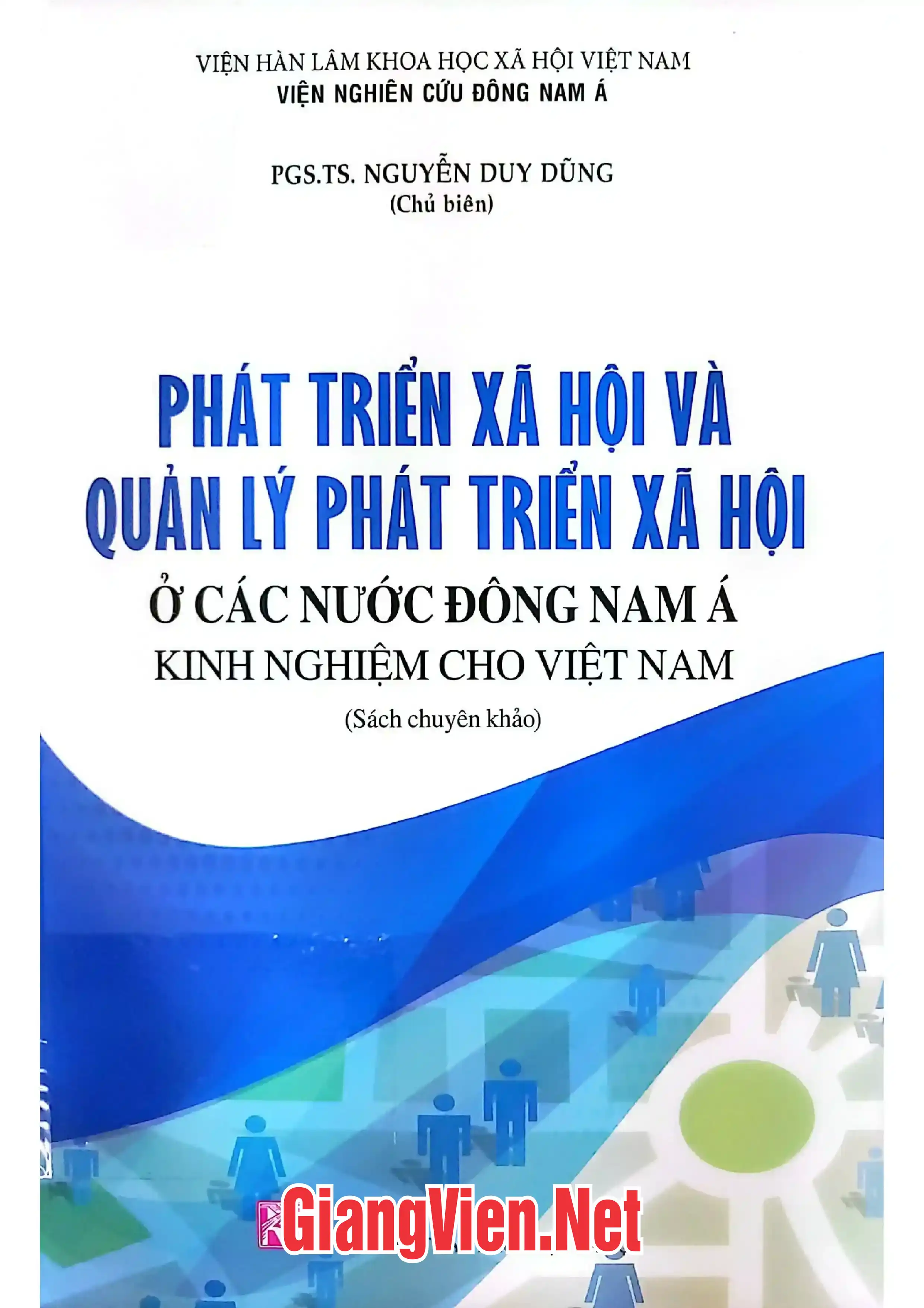 Ảnh bìa của Phát triển xã hội và quản lý phát triển xã hội ở các nước Đông Nam á kinh nghiệm cho Việt Nam