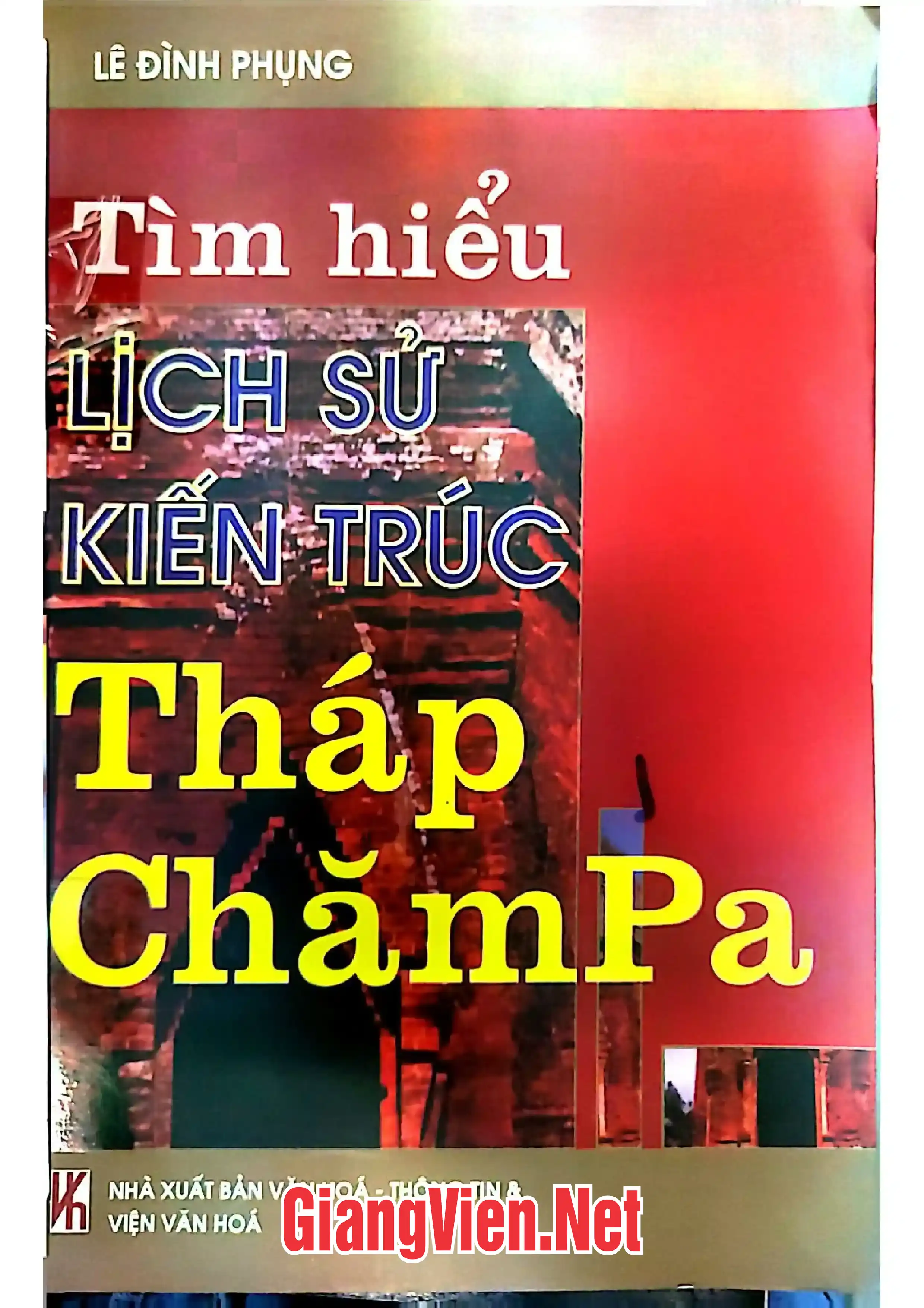 Ảnh bìa của Tìm hiểu kiến trúc tháp Chăm Pa