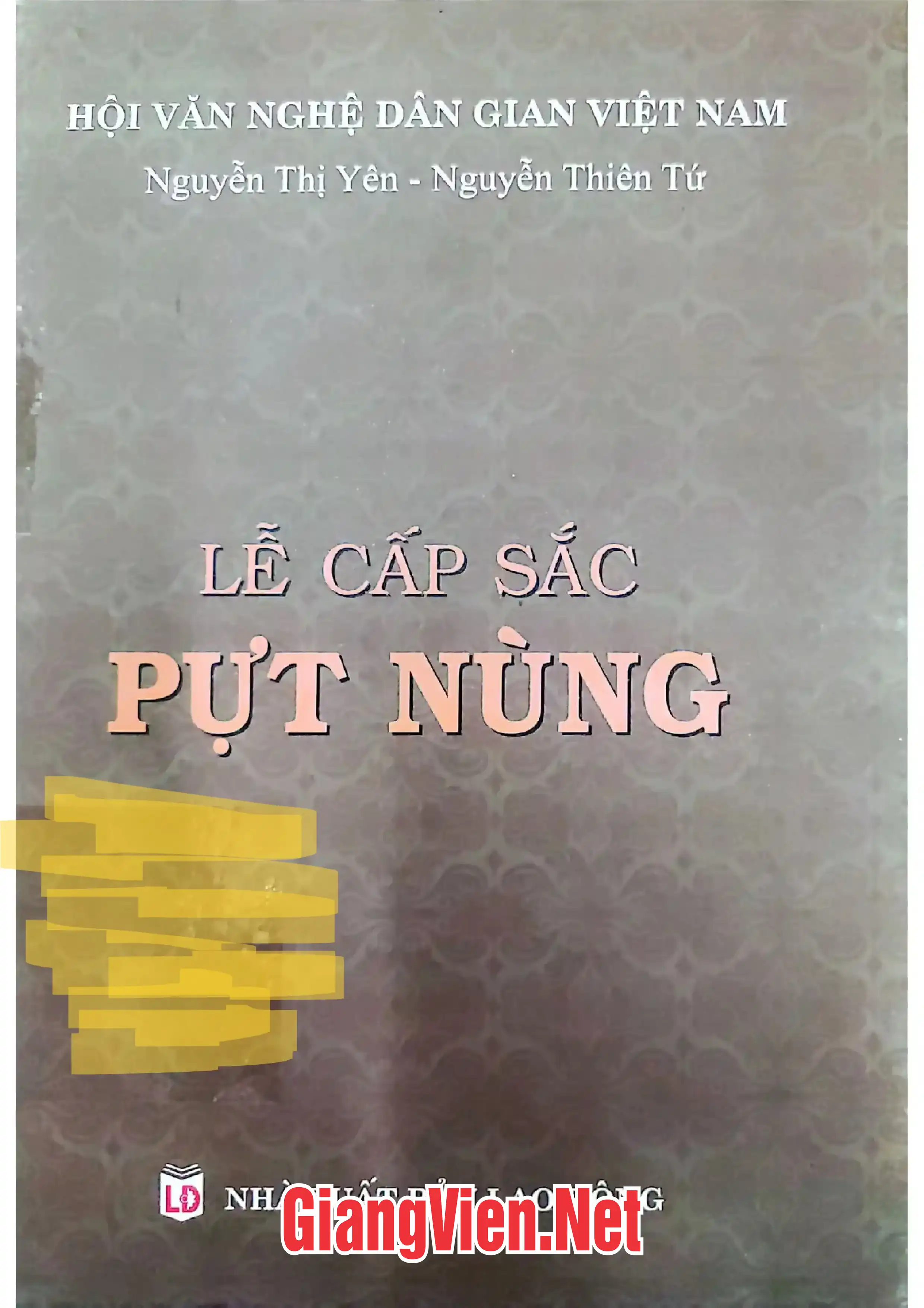 Ảnh bìa của Lễ cấp sắc Pựt Nùng