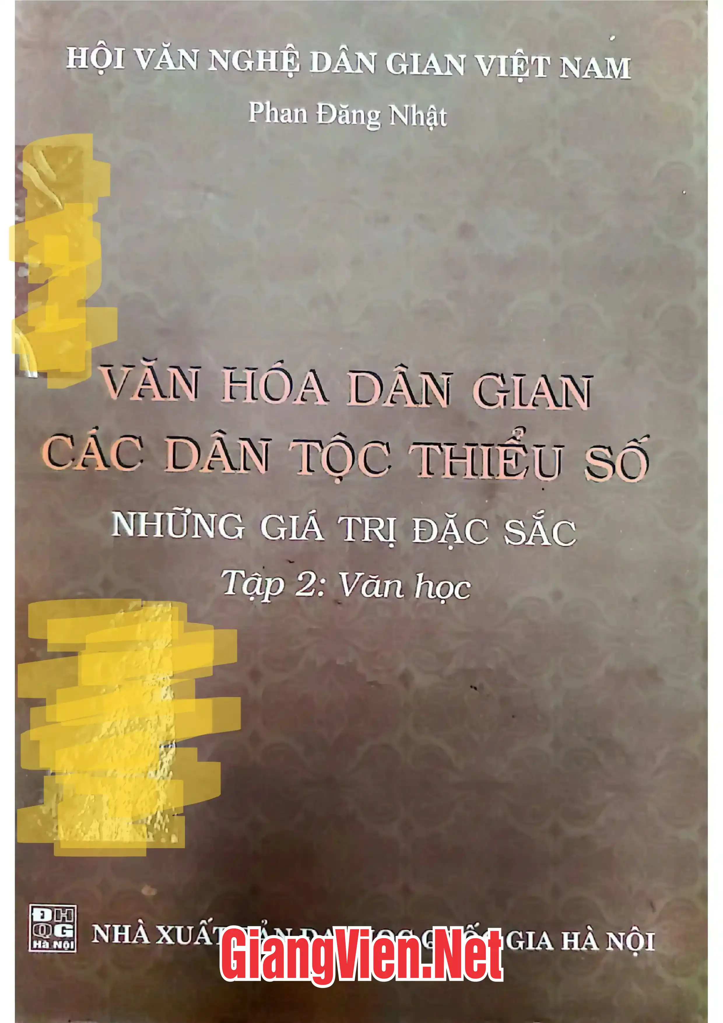 Ảnh bìa của Văn hóa dân gian các dân tộc thiểu số những giá trị đặc sắc - Tập 2: Văn học