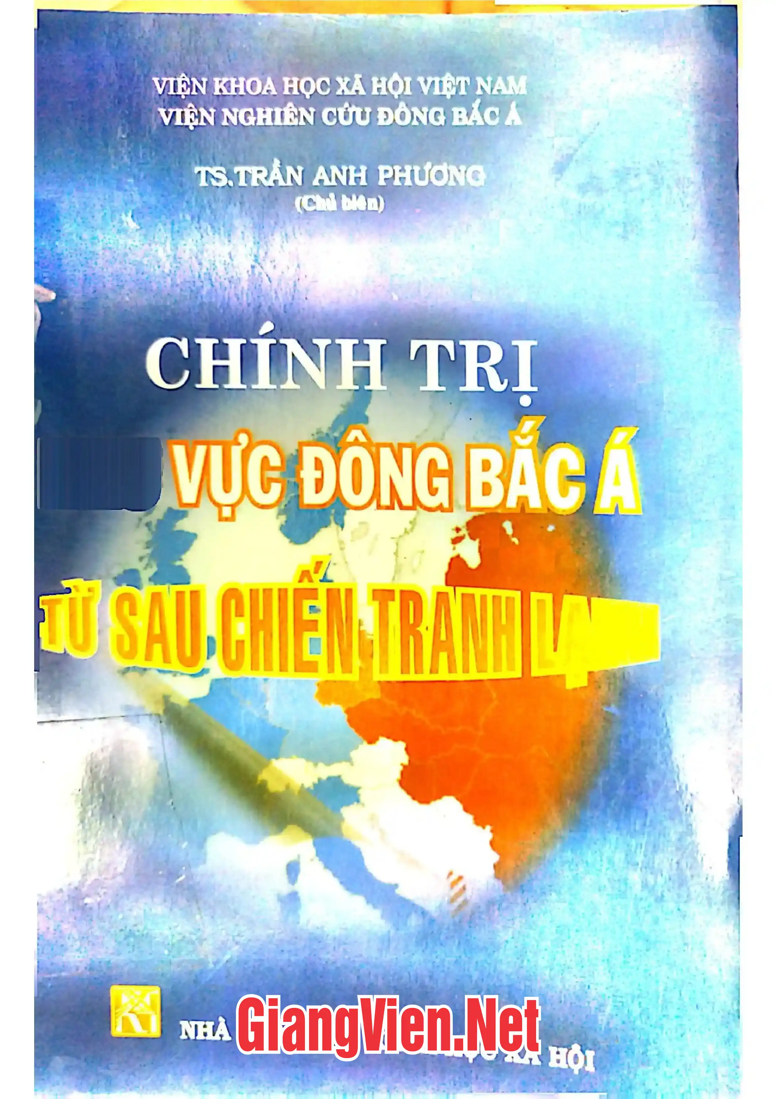 Ảnh bìa của Chính trị khu vực Đông Bắc á từ sau chiến tranh lạnh