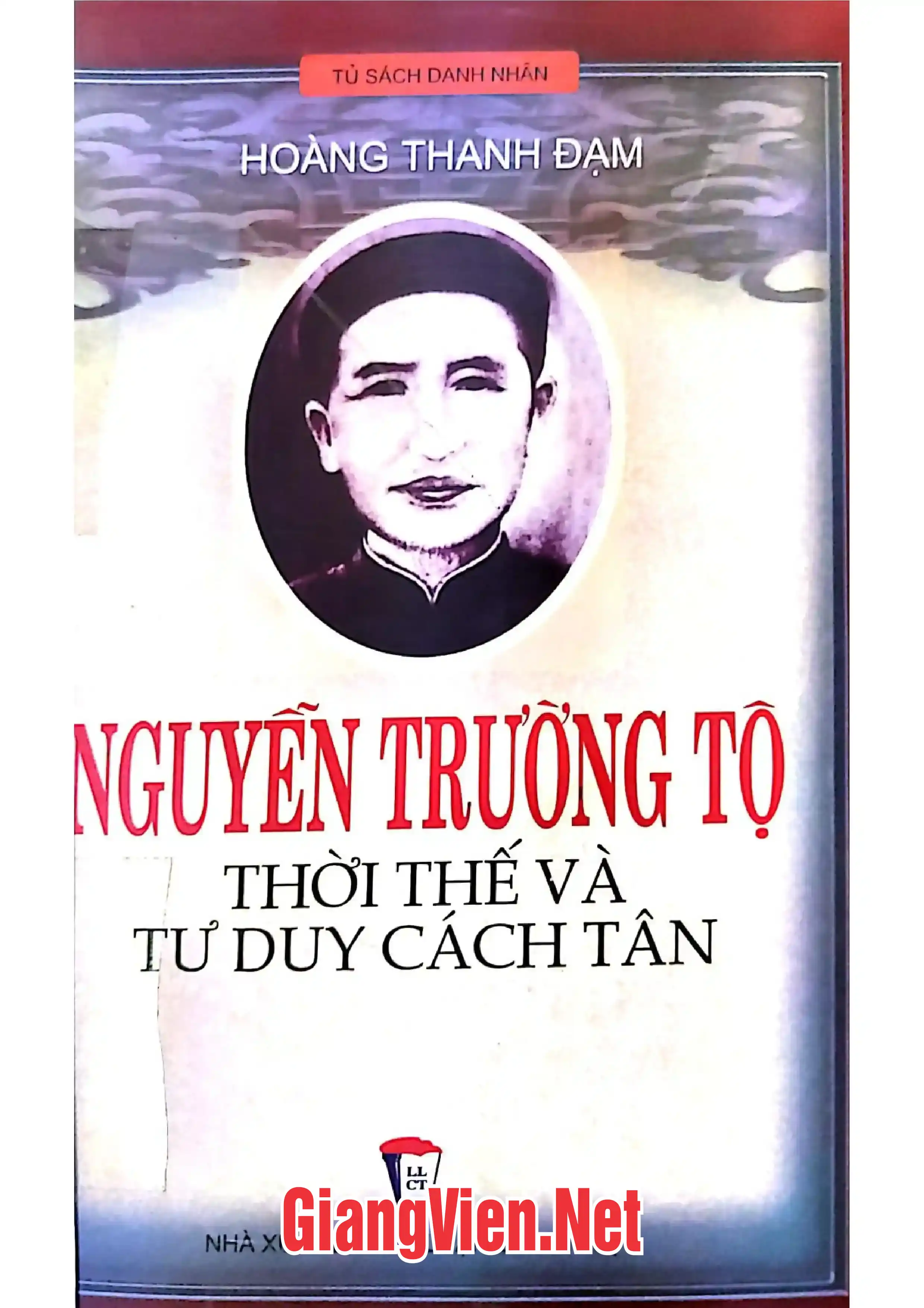 Ảnh bìa của Nguyễn Trường Tộ thời thế và tư duy cách tân