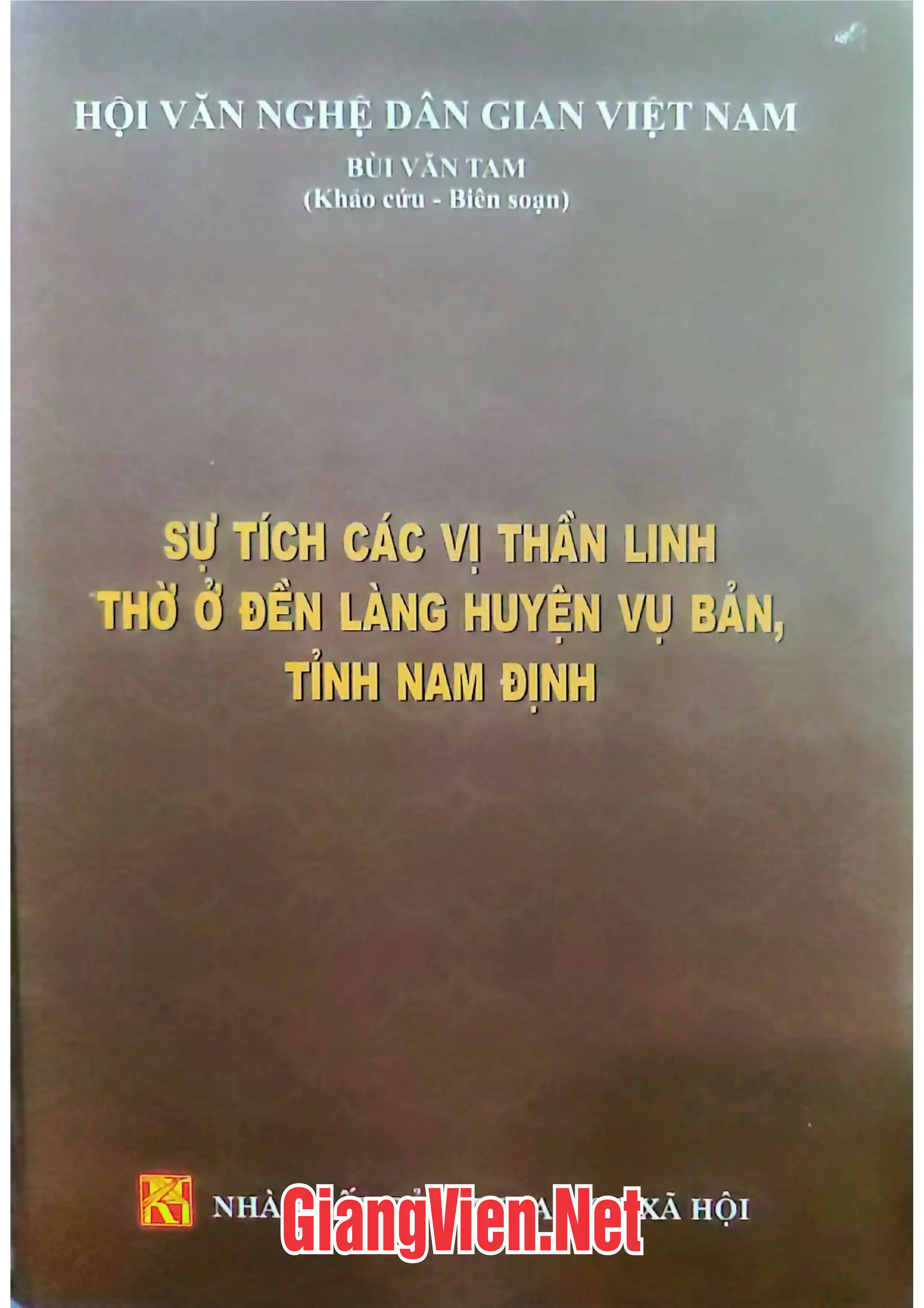 Ảnh bìa của Sự tích các vị thần linh thờ ở đền làng huyện Vụ Bản, tỉnh Nam Đinh