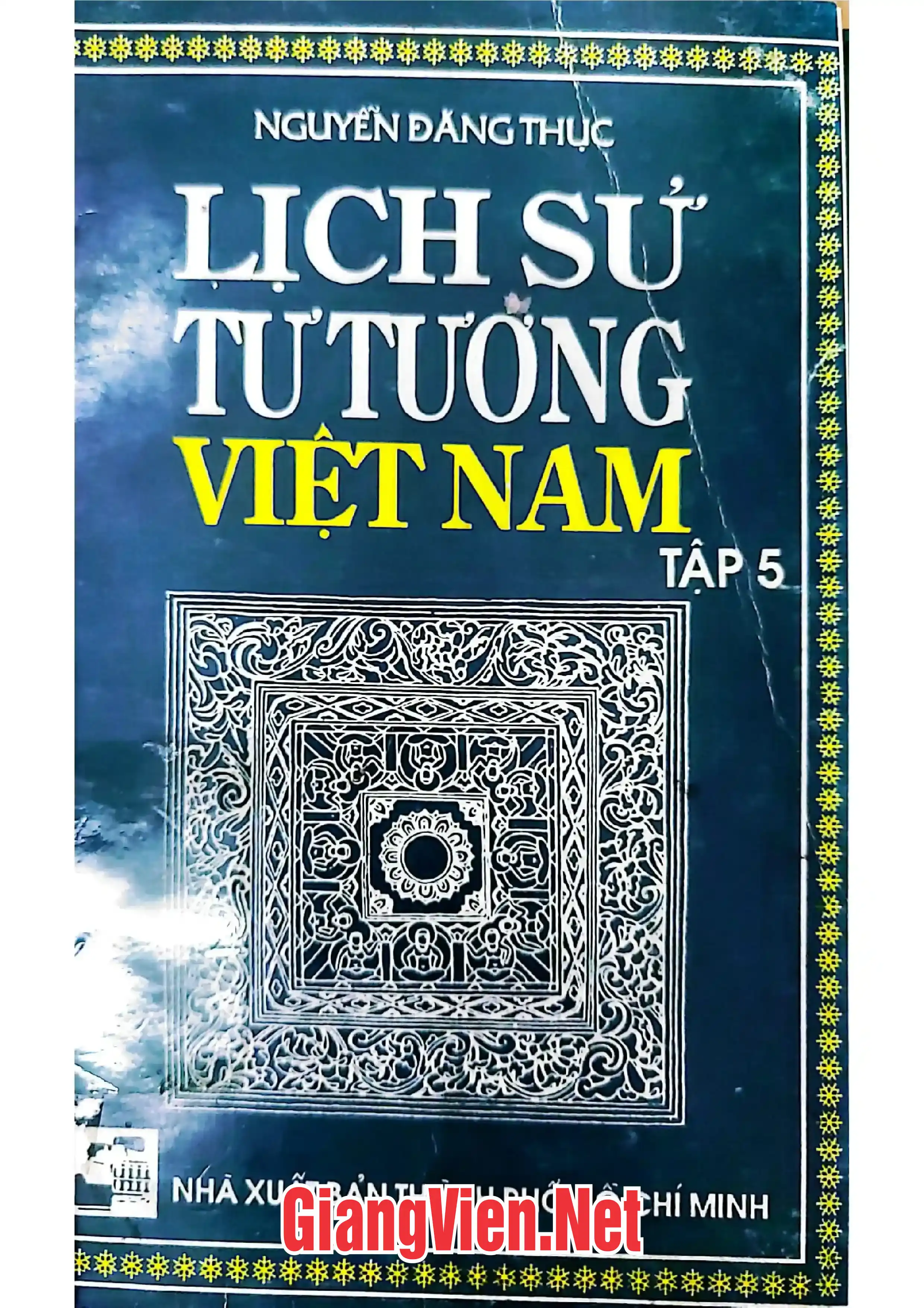 Ảnh bìa của Lịch sử tư tưởng Việt Nam, tập V: Tư tưởng Việt Nam thời Hồ 1380 - 1407
