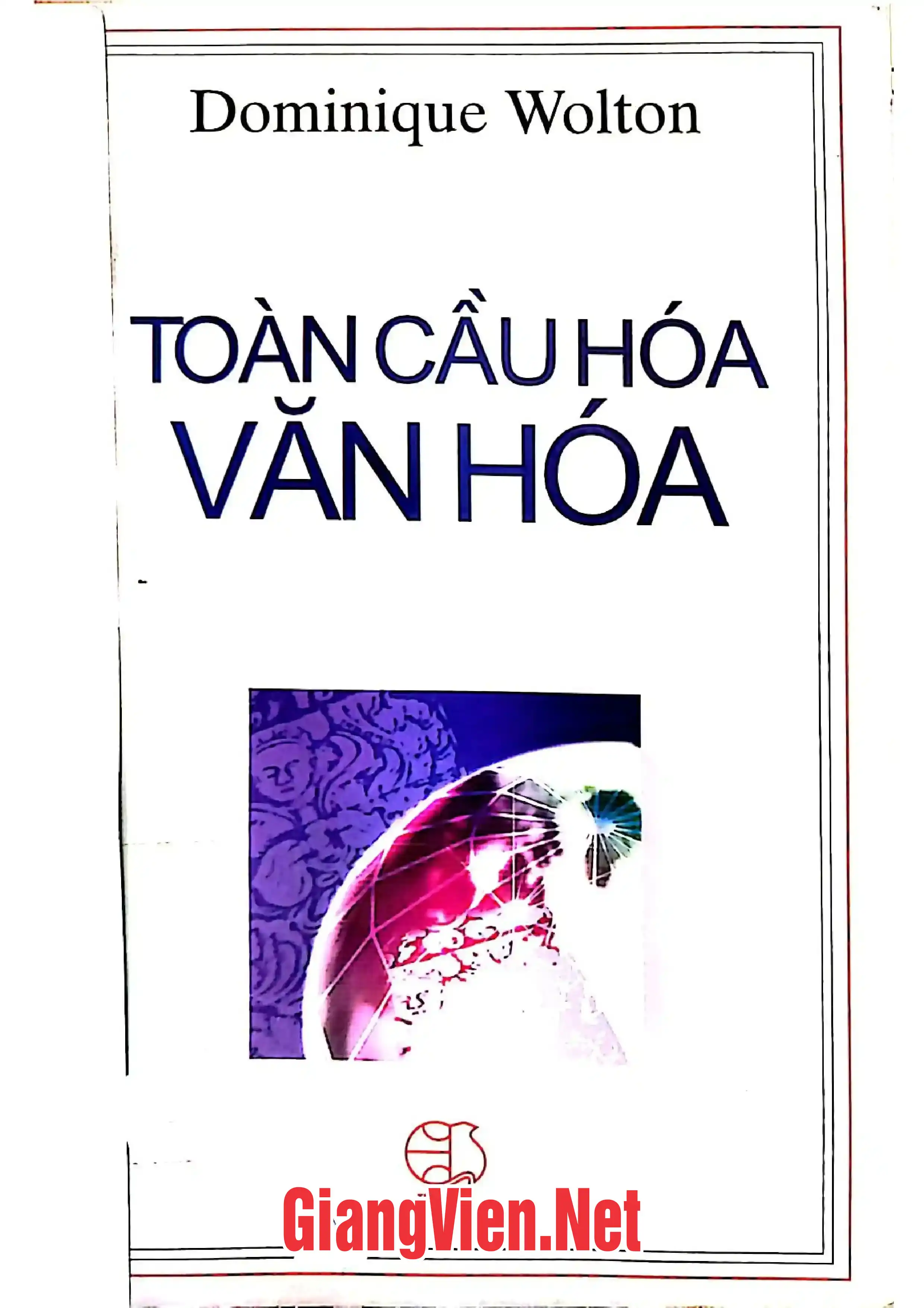 Ảnh bìa của Toàn cầu hóa văn hóa