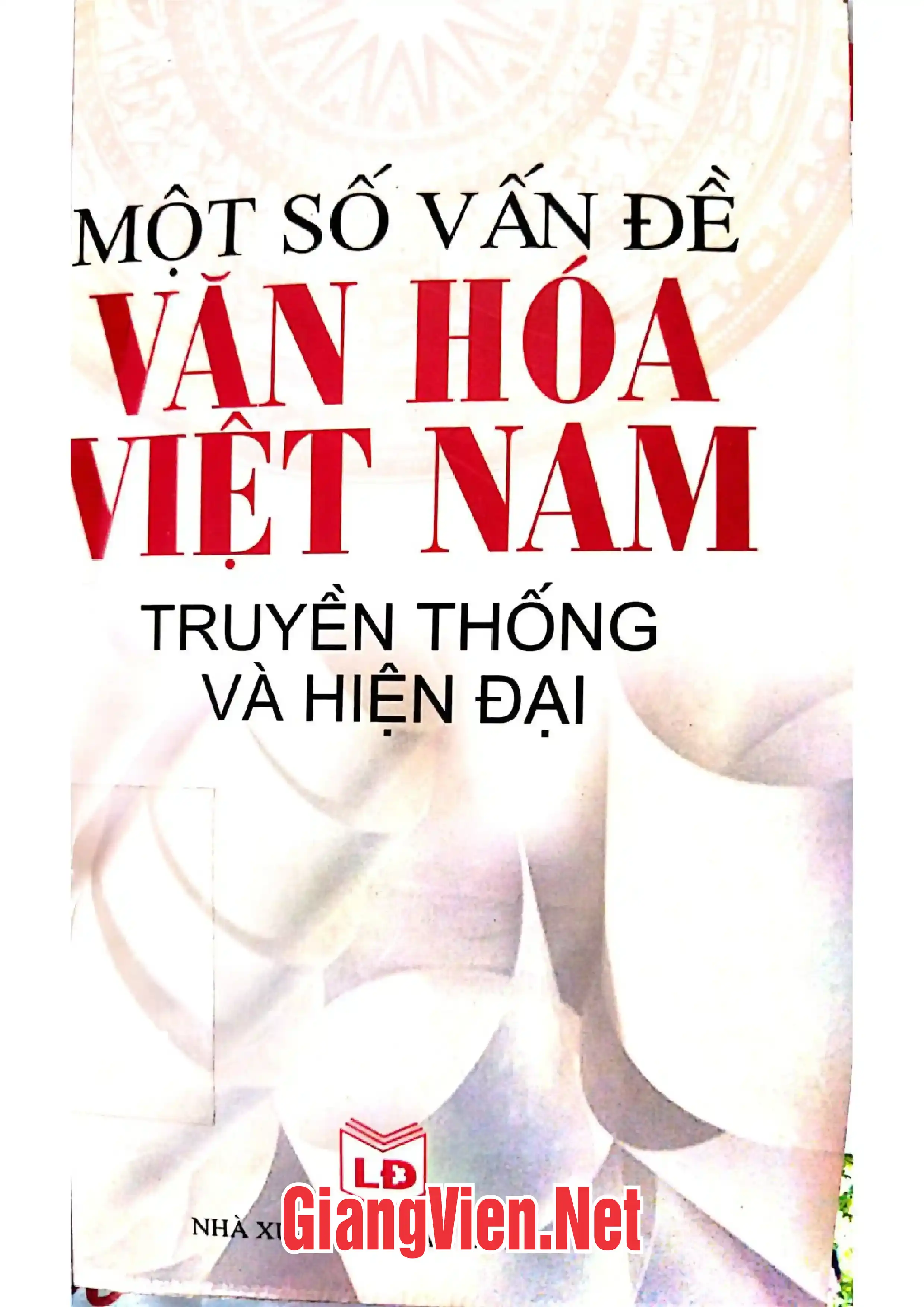 Ảnh bìa của Một số vấn đề văn hóa Việt nam truyền thống và hiện đại