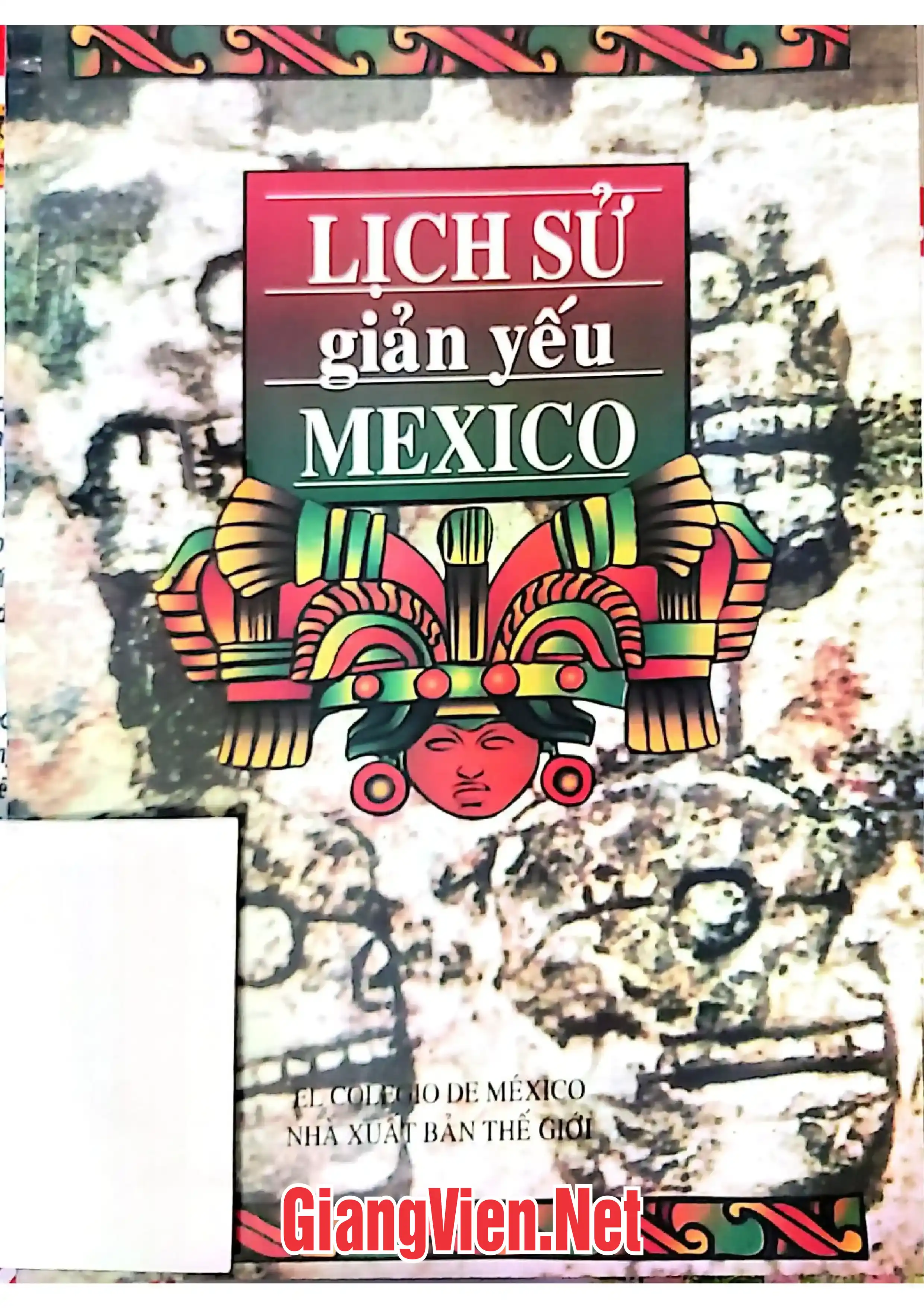Ảnh bìa của Lịch sử giản yếu Mexico