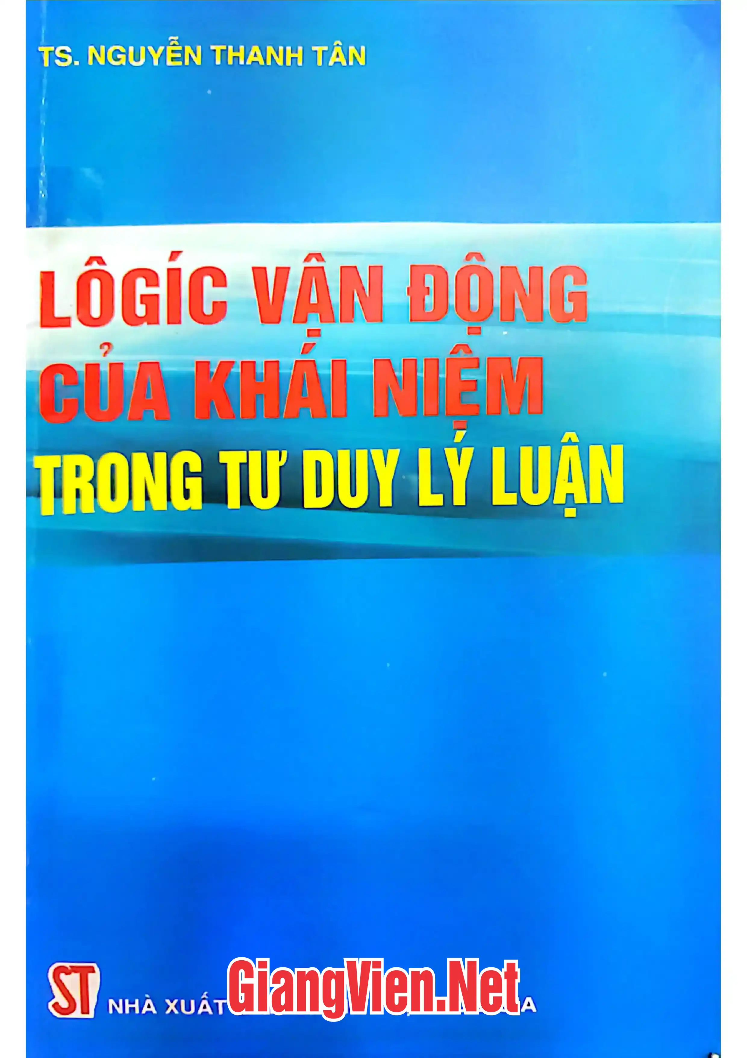 Ảnh bìa của Lôgíc vận động của khái niệm trong tư duy lý luận