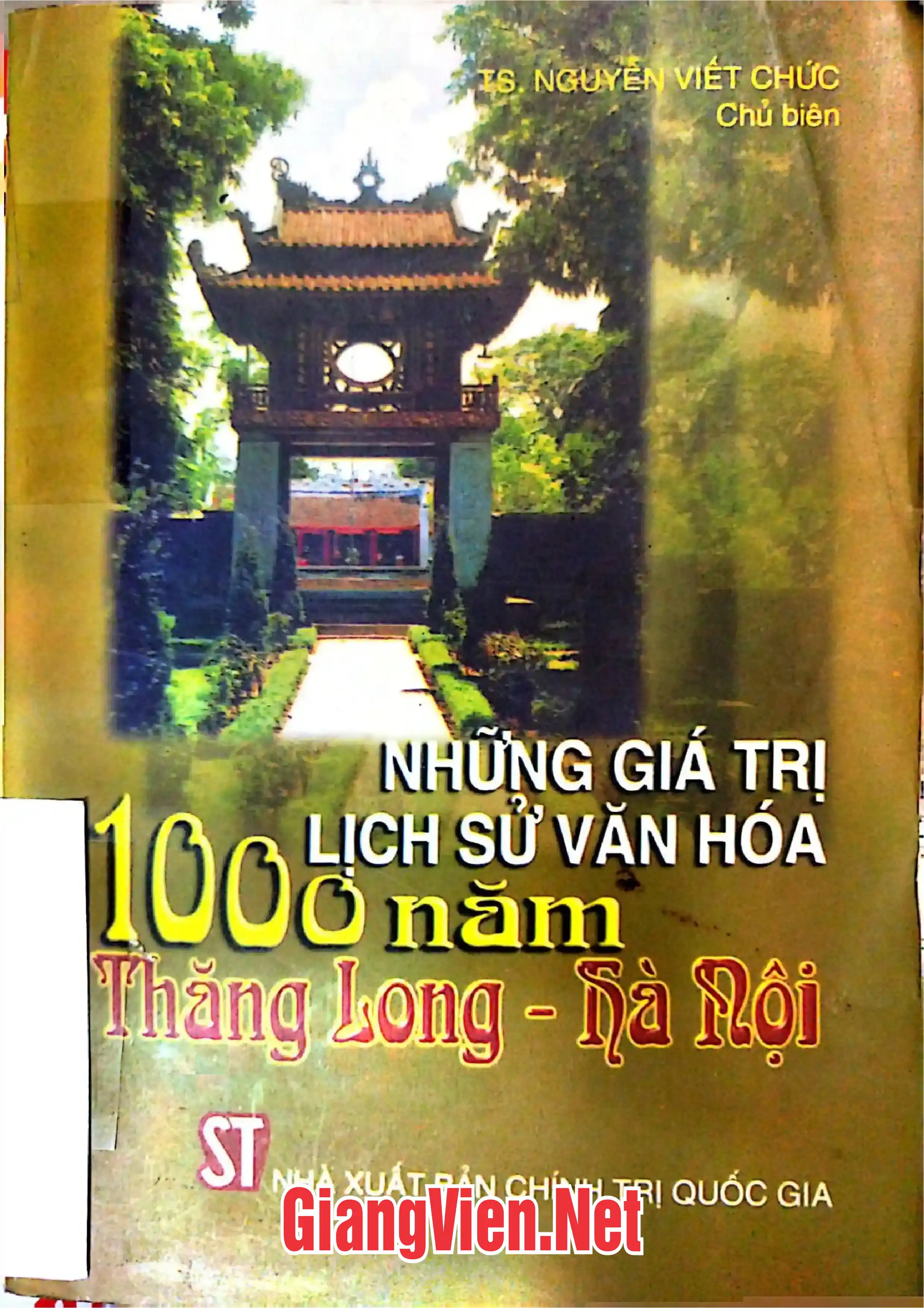 Ảnh bìa của Những giá trị lịch sử văn hoá 1000 năm Thăng Long - Hà Nội