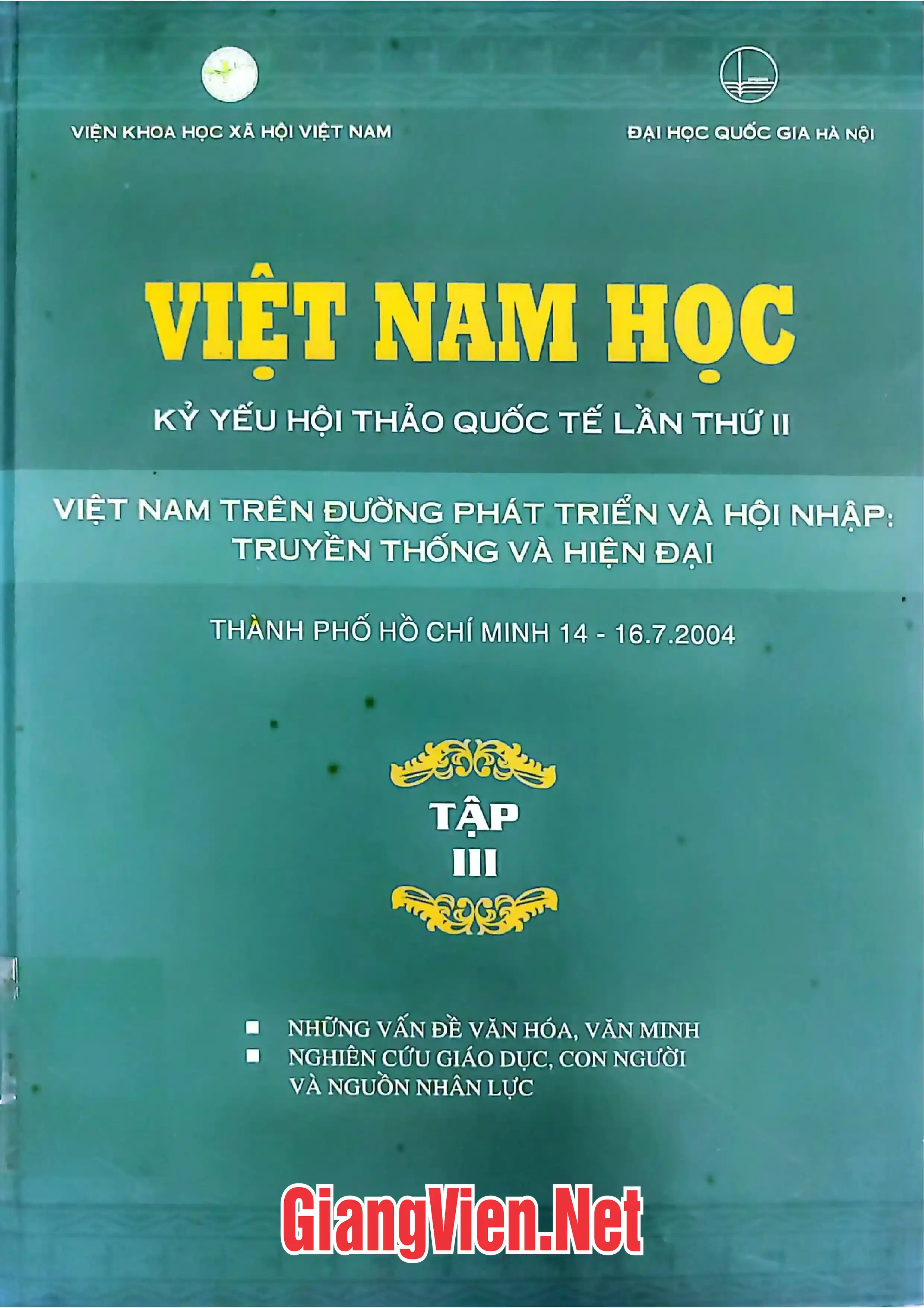 Ảnh bìa của Việt Nam học quốc tế lần thứ hai Việt Nam trên đường phát triển và hội nhập: truyền thống và hiện đại, Tập 3