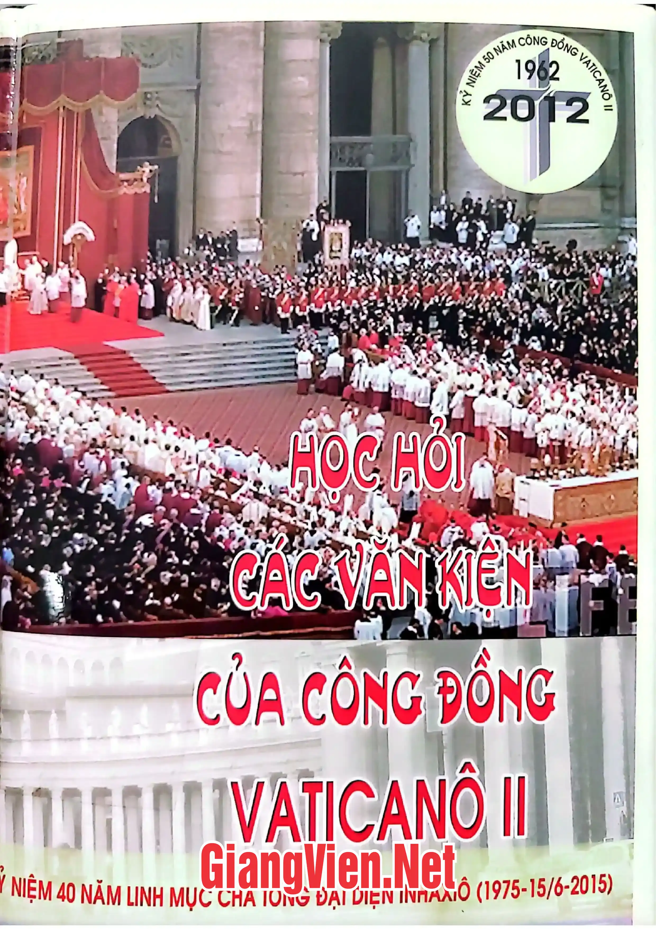 Ảnh bìa của Học hỏi các văn kiện của công đồng Vaticanô II