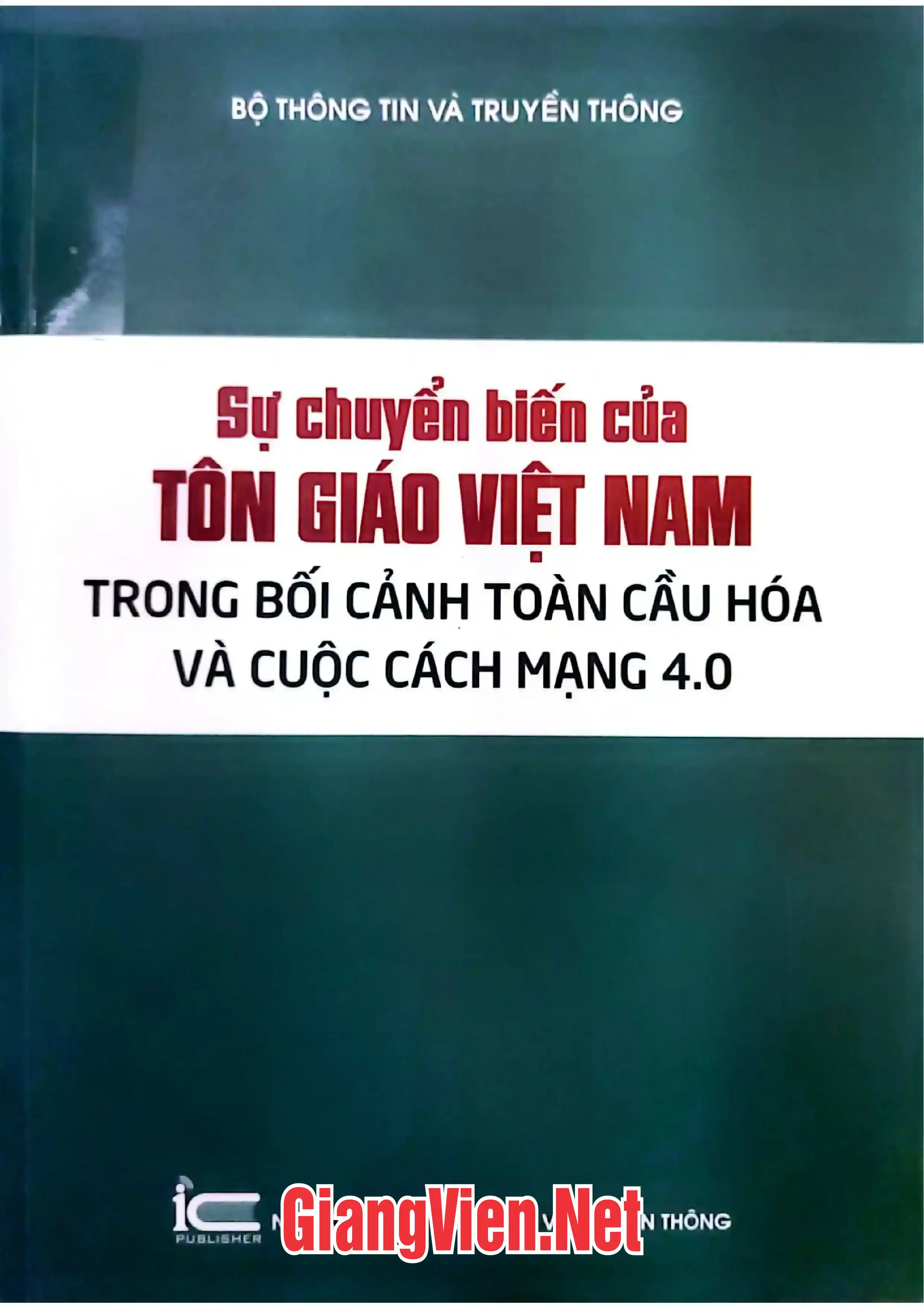 Ảnh bìa của Sự chuyển biến của tôn giáo Việt Nam trong bối cảnh toàn cầu hóa và cuộc cách mạng 4.0