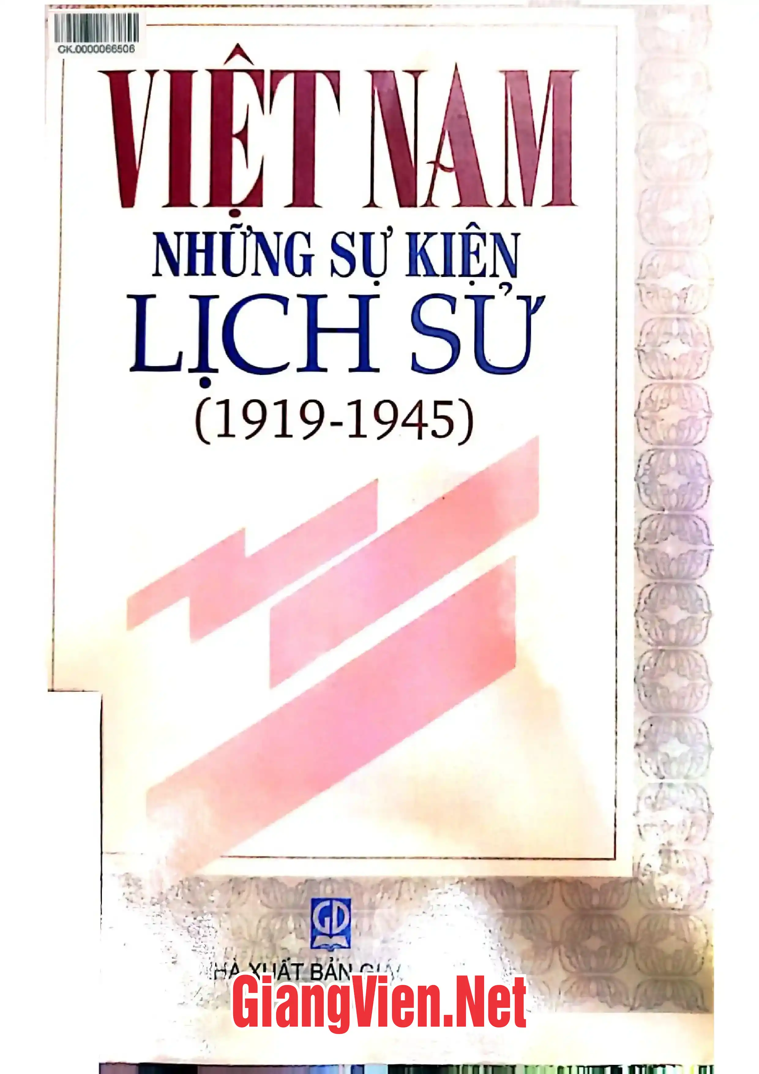 Ảnh bìa của Việt Nam những sự kiện lịch sử 1919 - 1945