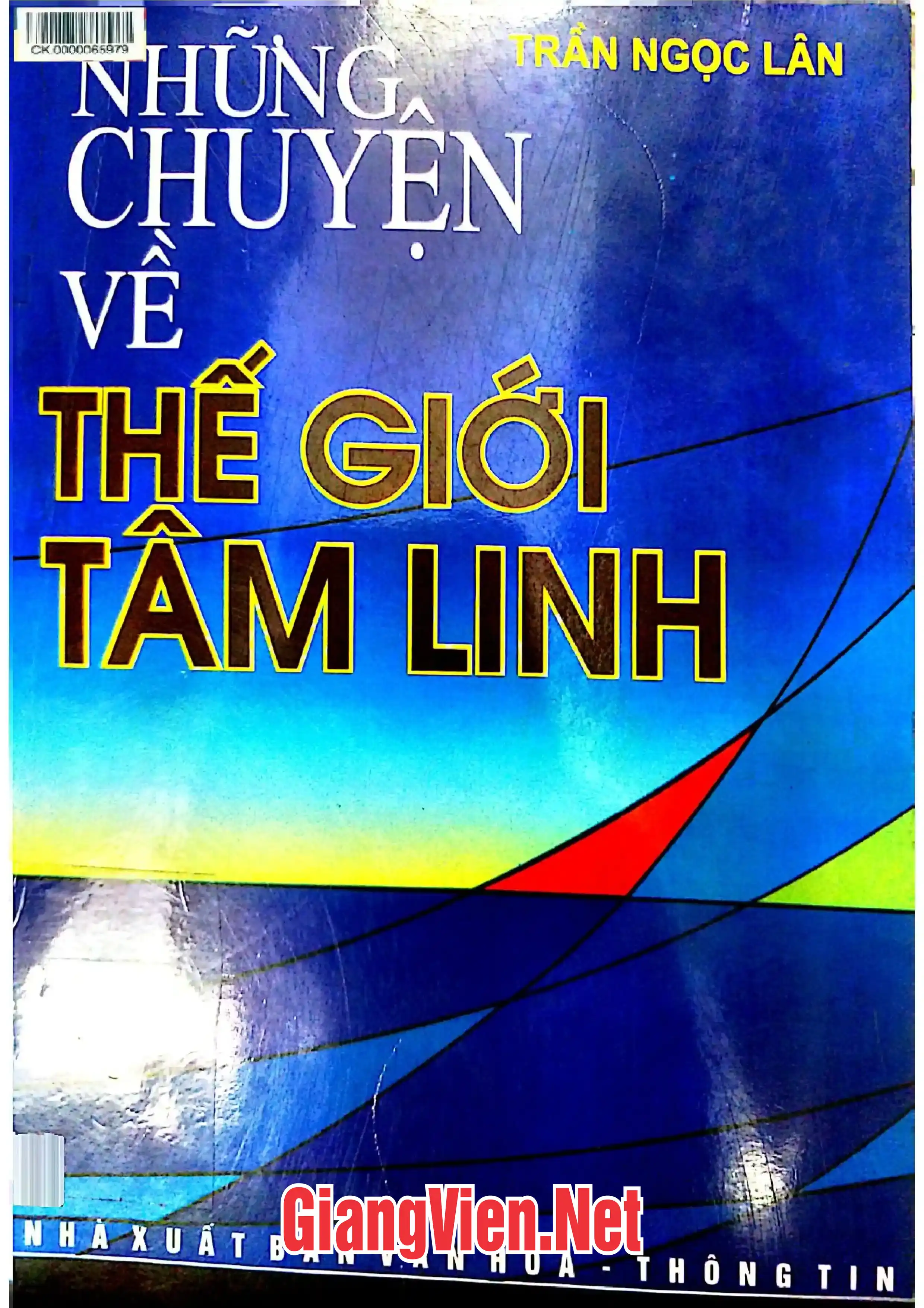 Ảnh bìa của Những câu chuyện về thế giới tâm linh