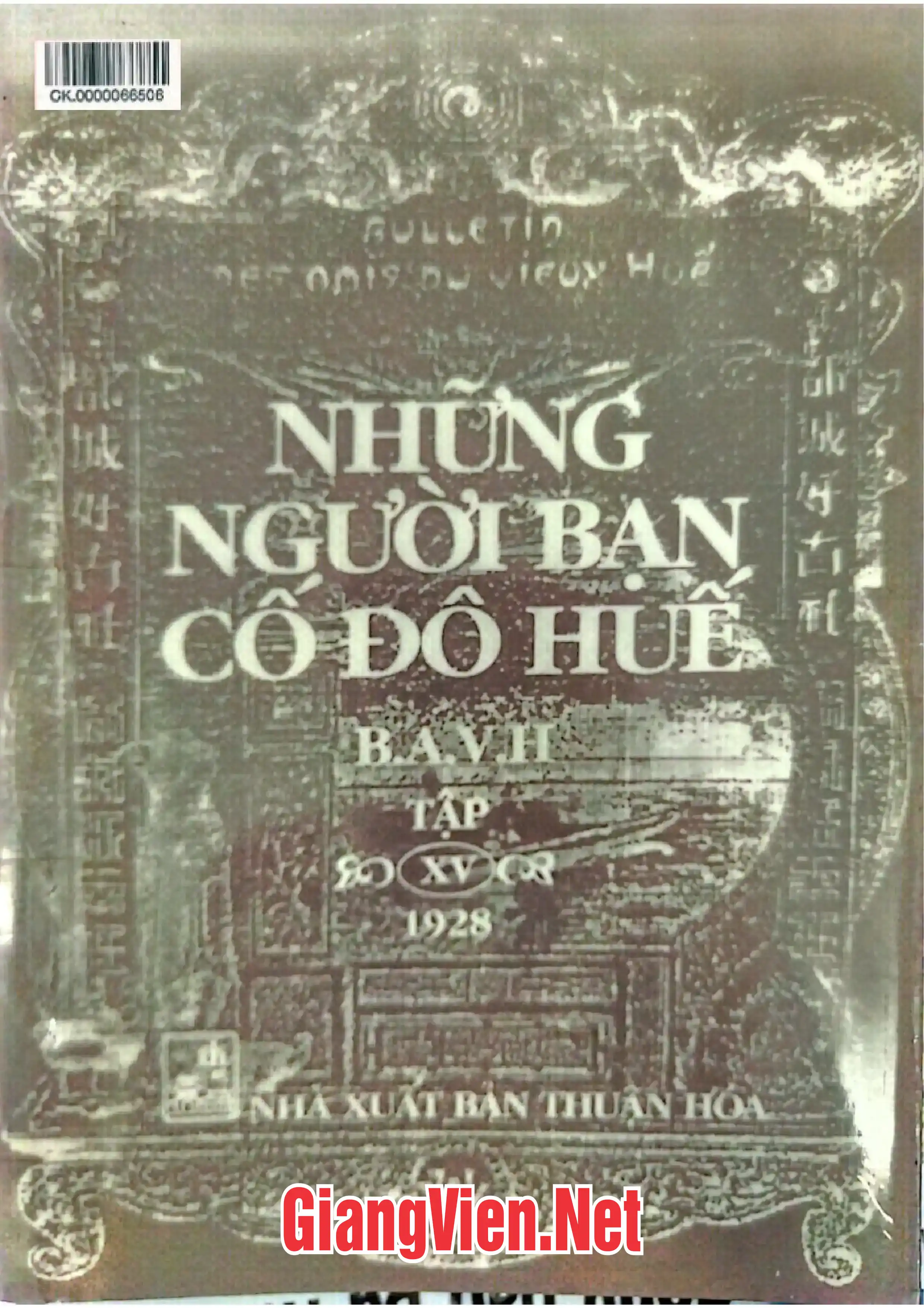 Ảnh bìa của Những người bạn cố đô Huế, Tập 15: 1928