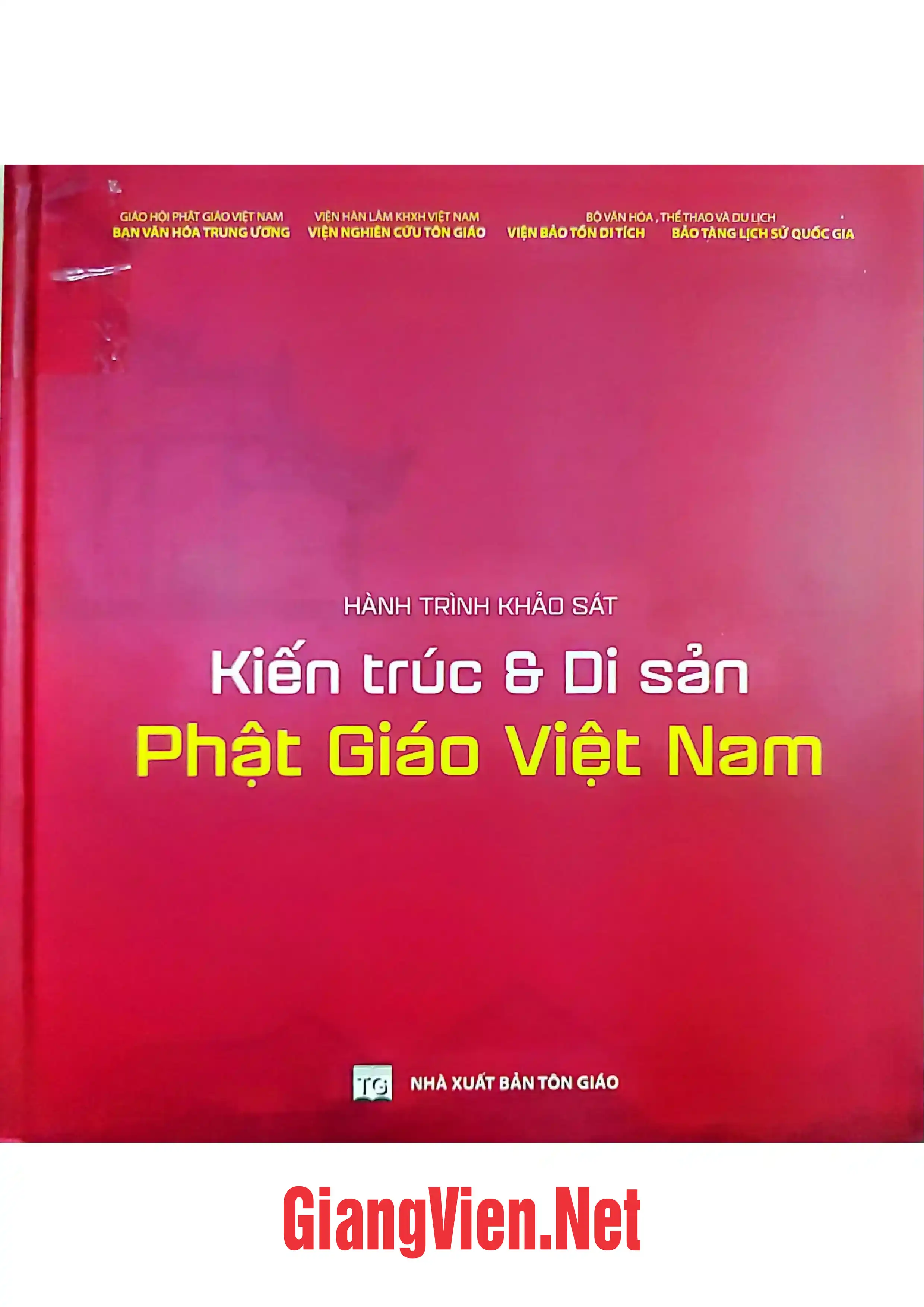 Ảnh bìa của Hành trình khảo sát kiến trúc và di sản Phật giáo Việt Nam