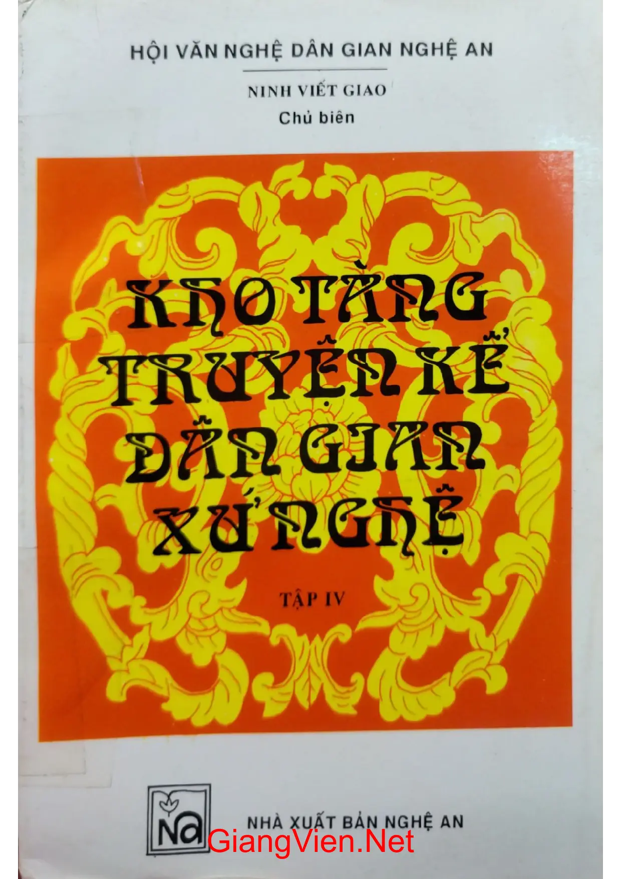 Ảnh bìa của Kho tàng truyện kể dân gian xứ Nghệ tập 4