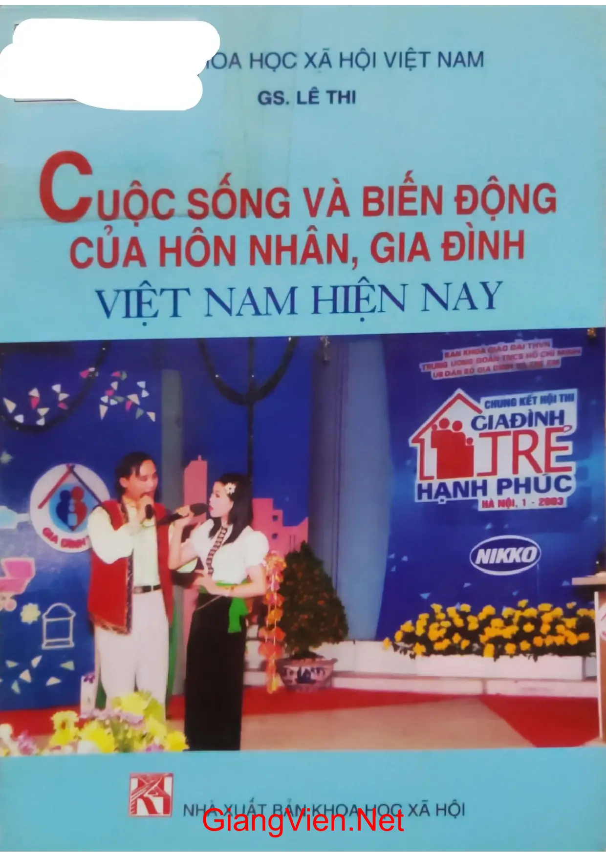 Ảnh bìa của Cuộc sống và biến động của hôn nhân gia đình Việt Nam hiện nay