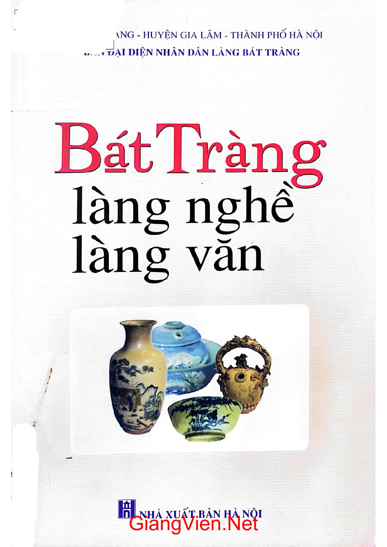 Ảnh bìa của Bát Tràng làng nghề làng văn