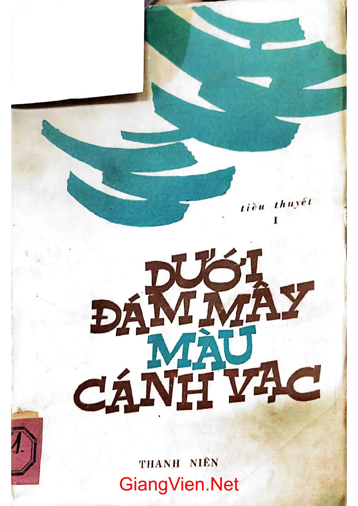 Ảnh bìa của Dưới đám mây màu cánh vạc tập 1 Thu Bồn