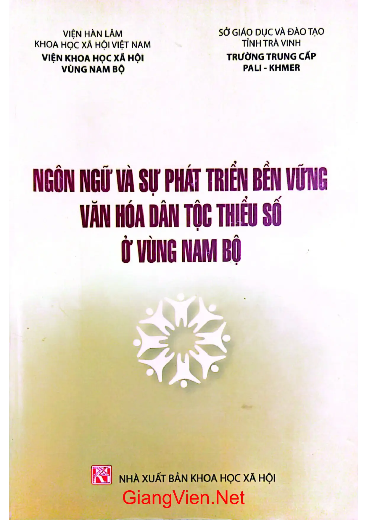 Ảnh bìa của Ngôn ngữ và sự phát triển bền vững văn hóa dân tộc thiểu số ở vùng Nam Bộ