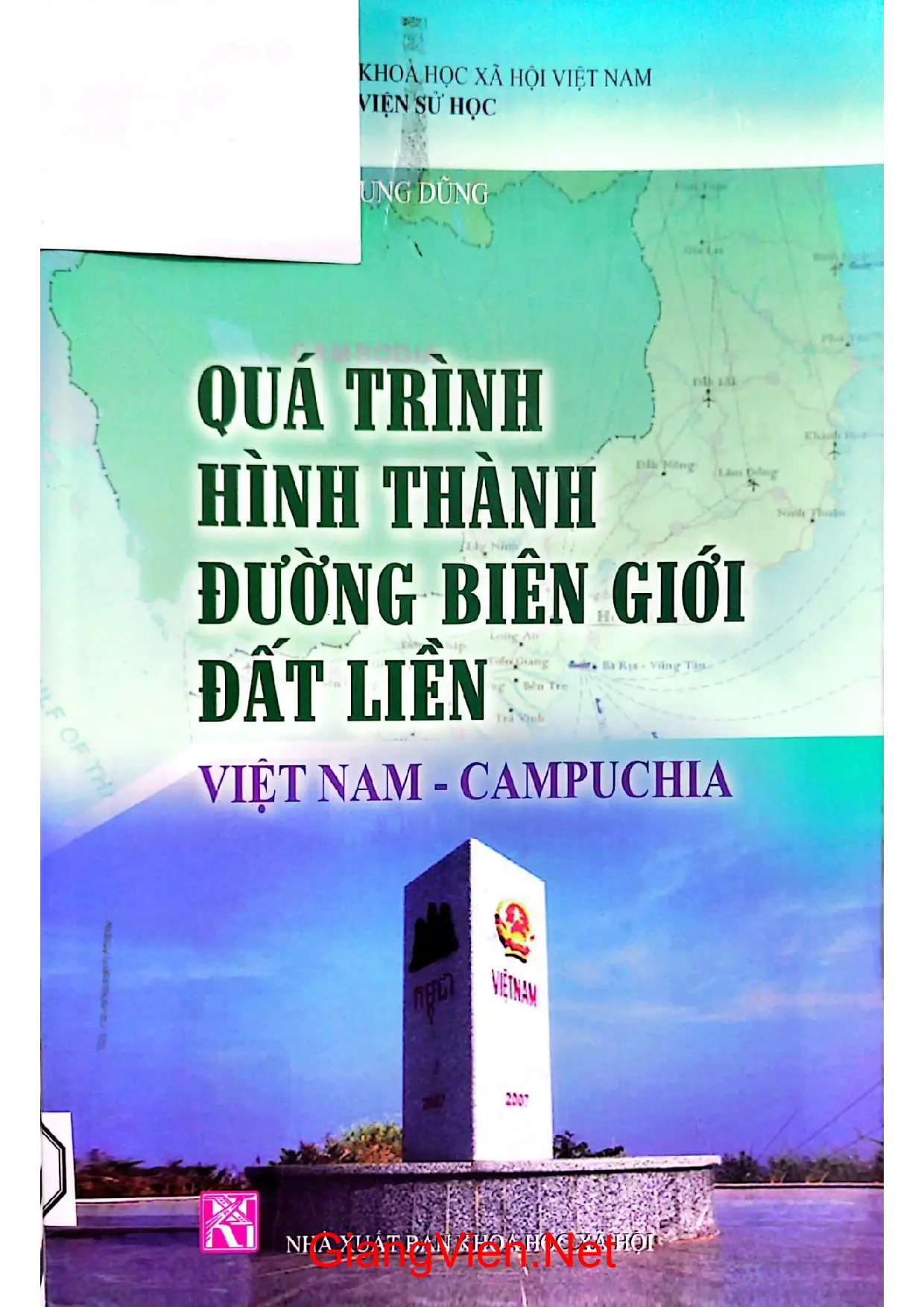 Ảnh bìa của Quá trình hình thành đường biên giới đất liền Việt Nam Campuchia