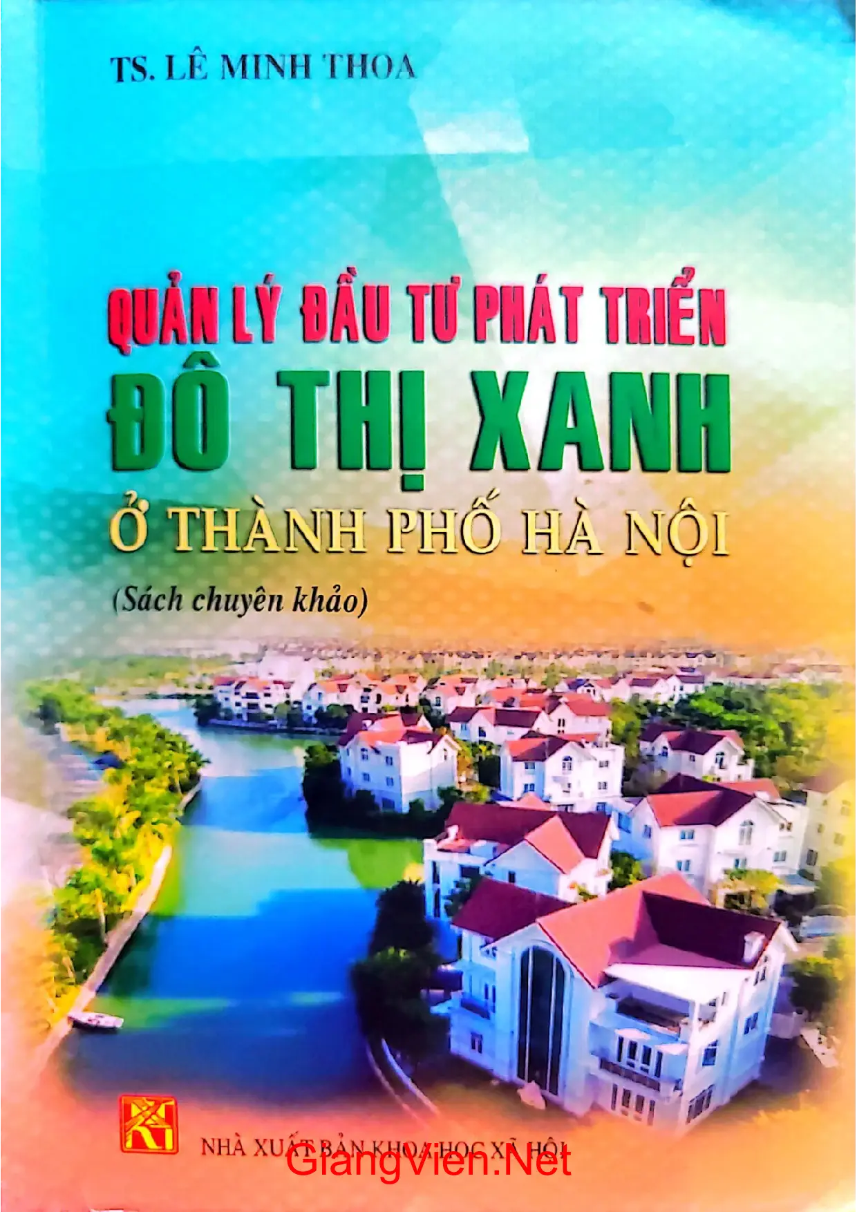 Ảnh bìa của Quản lý đầu tư phát triển đô thị xanh ở thành phố Hà Nội