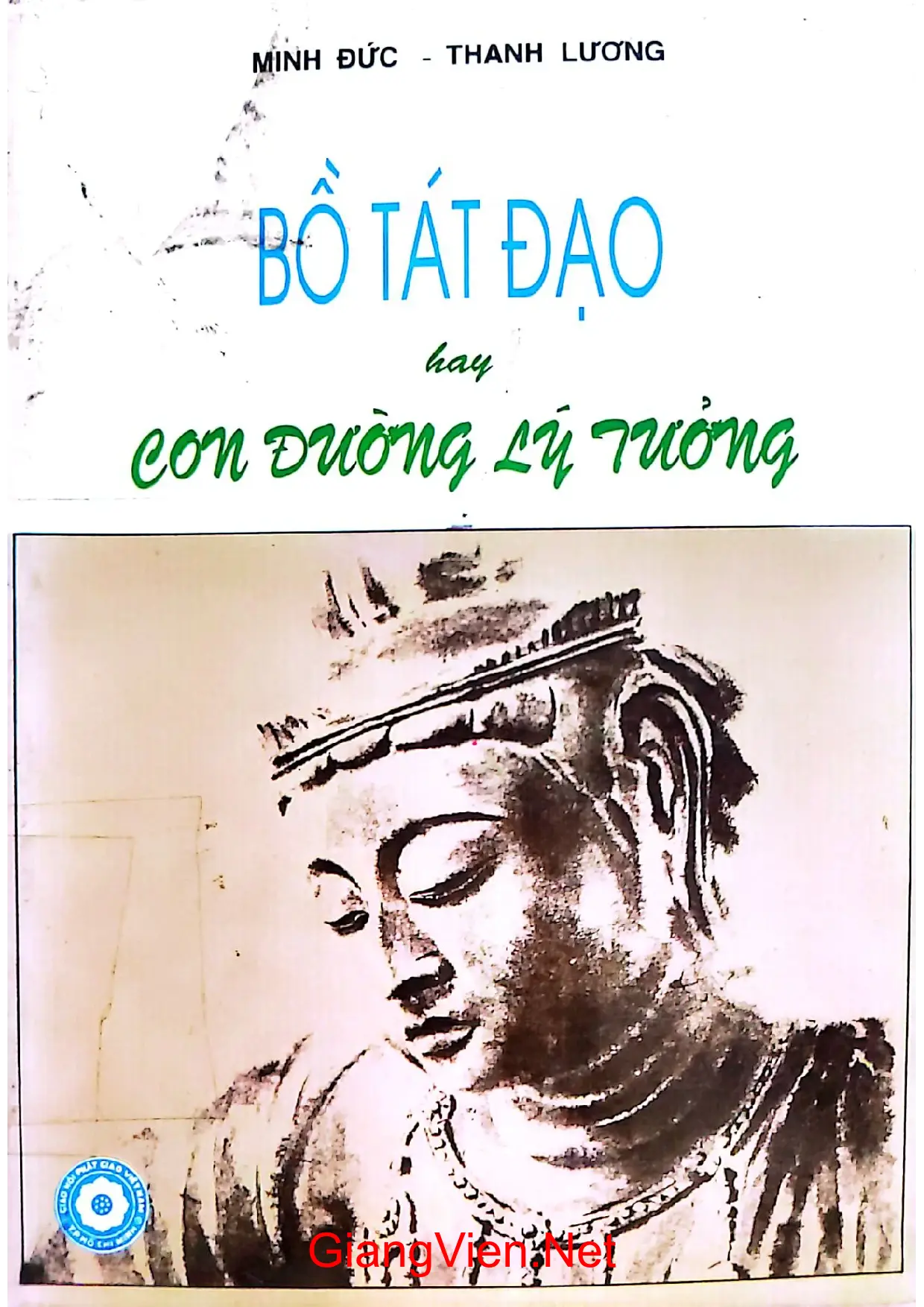 Ảnh bìa của Bồ tát đạo hay con đường lý tưởng tập 2