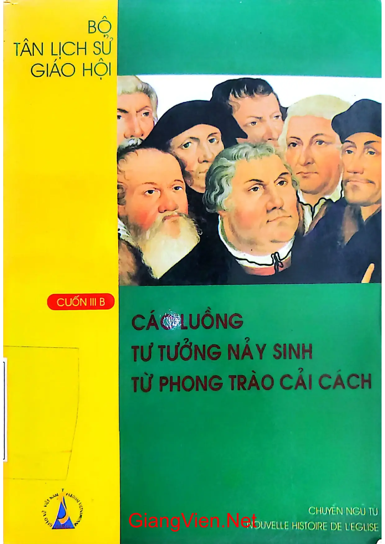 Ảnh bìa của Bộ tân lịch sử Giáo hội các luồng tư tưởng nảy sinh từ phong trào cải cách Cuon 3B