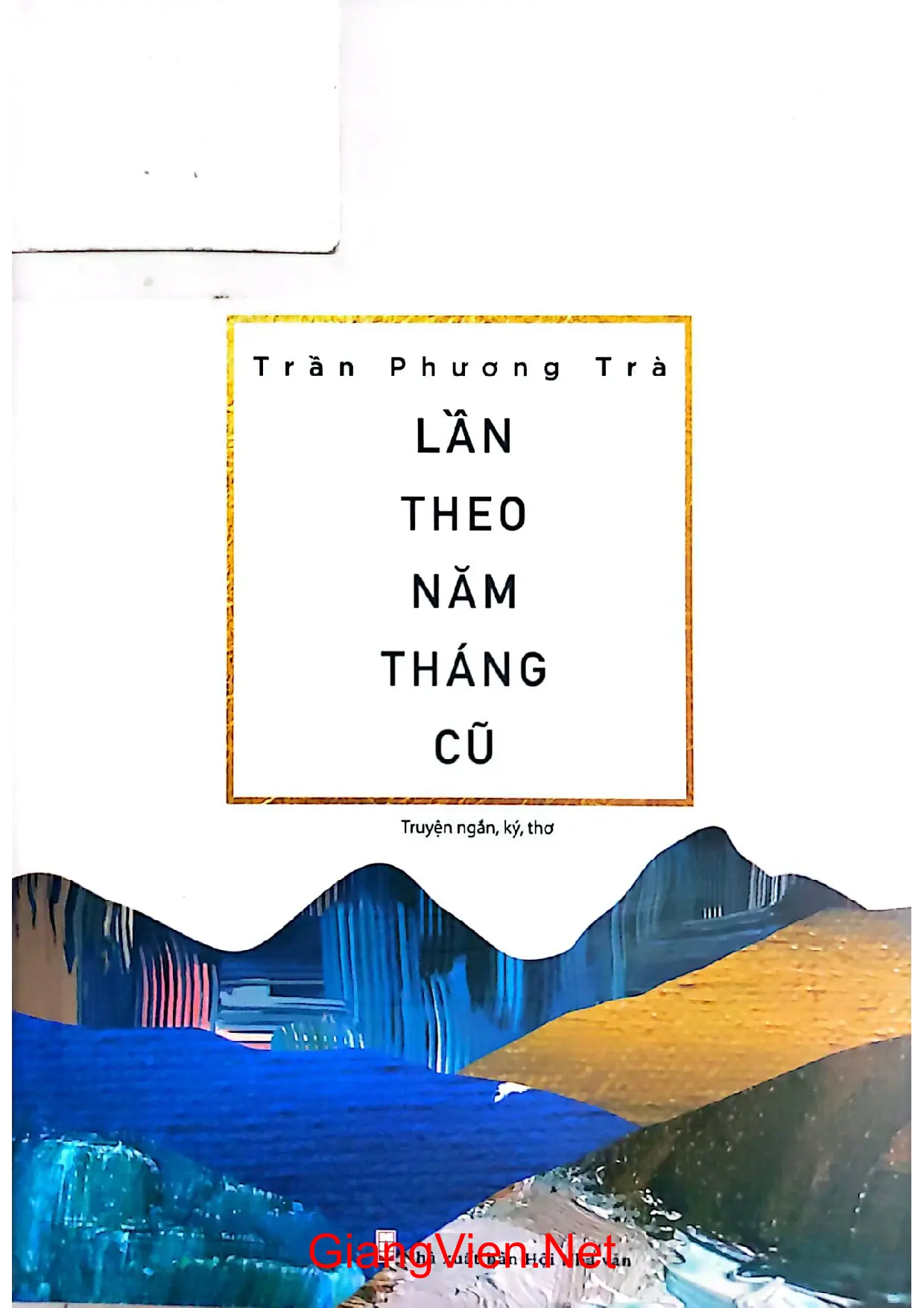 Ảnh bìa của Lần theo măm tháng cũ