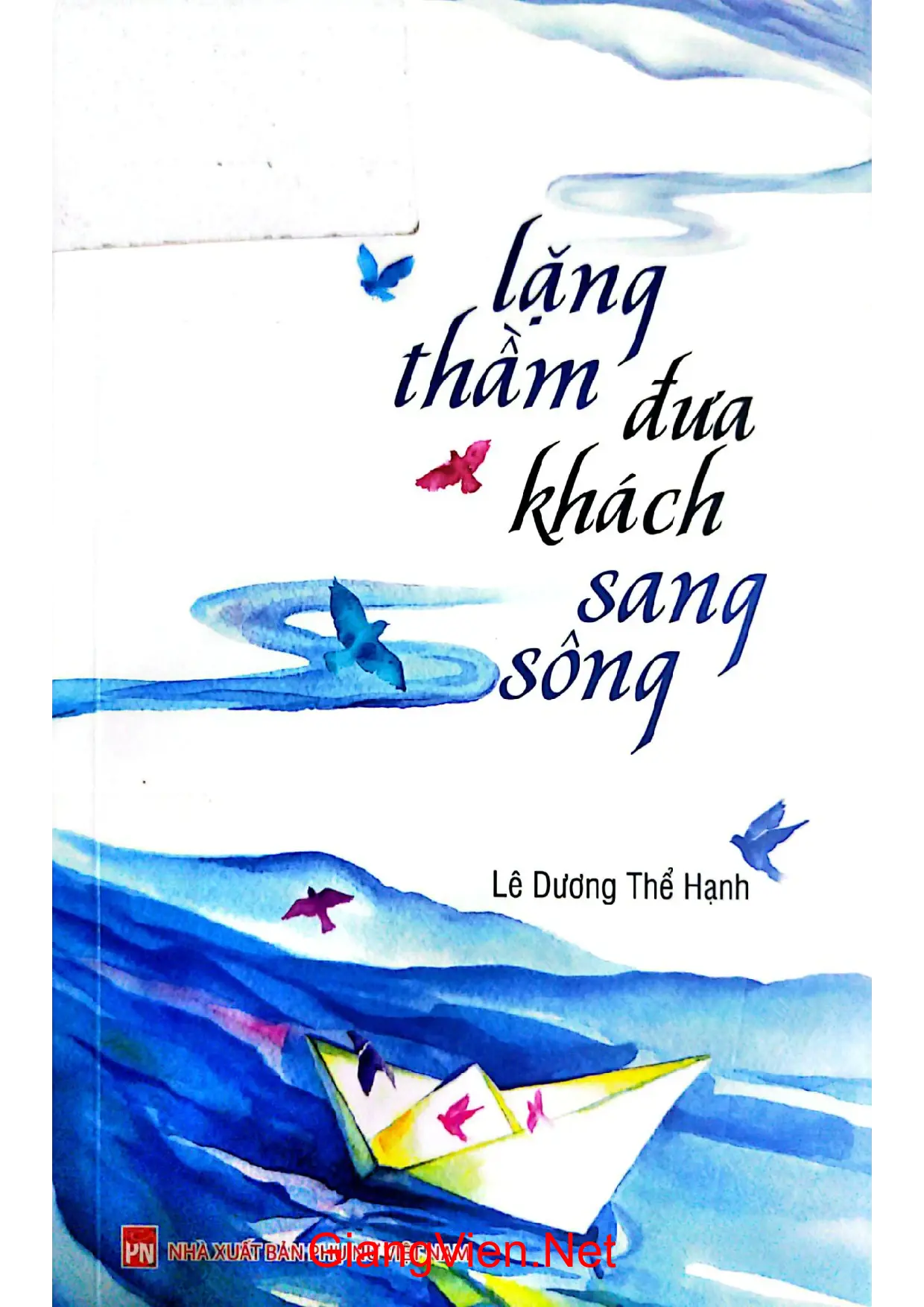 Ảnh bìa của Thầm lặng đưa khách sang sông