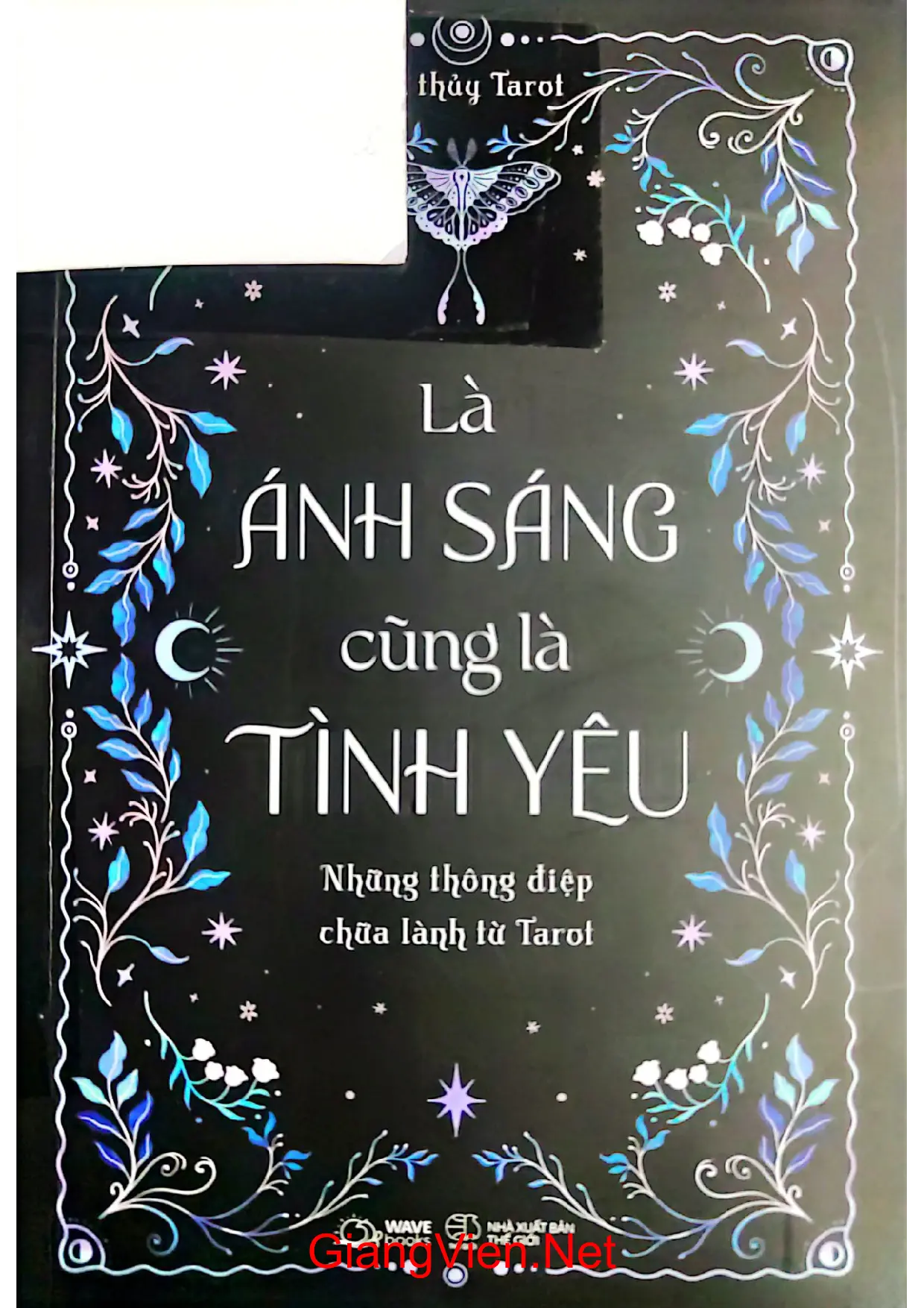 Ảnh bìa của Là ánh sáng cũng là tình yêu