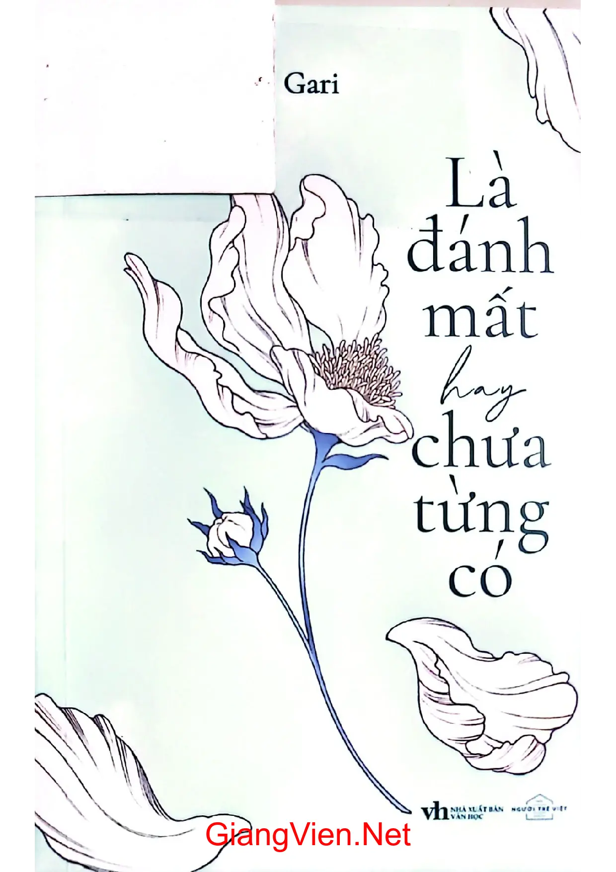 Ảnh bìa của Là đánh mất hay chưa từng có