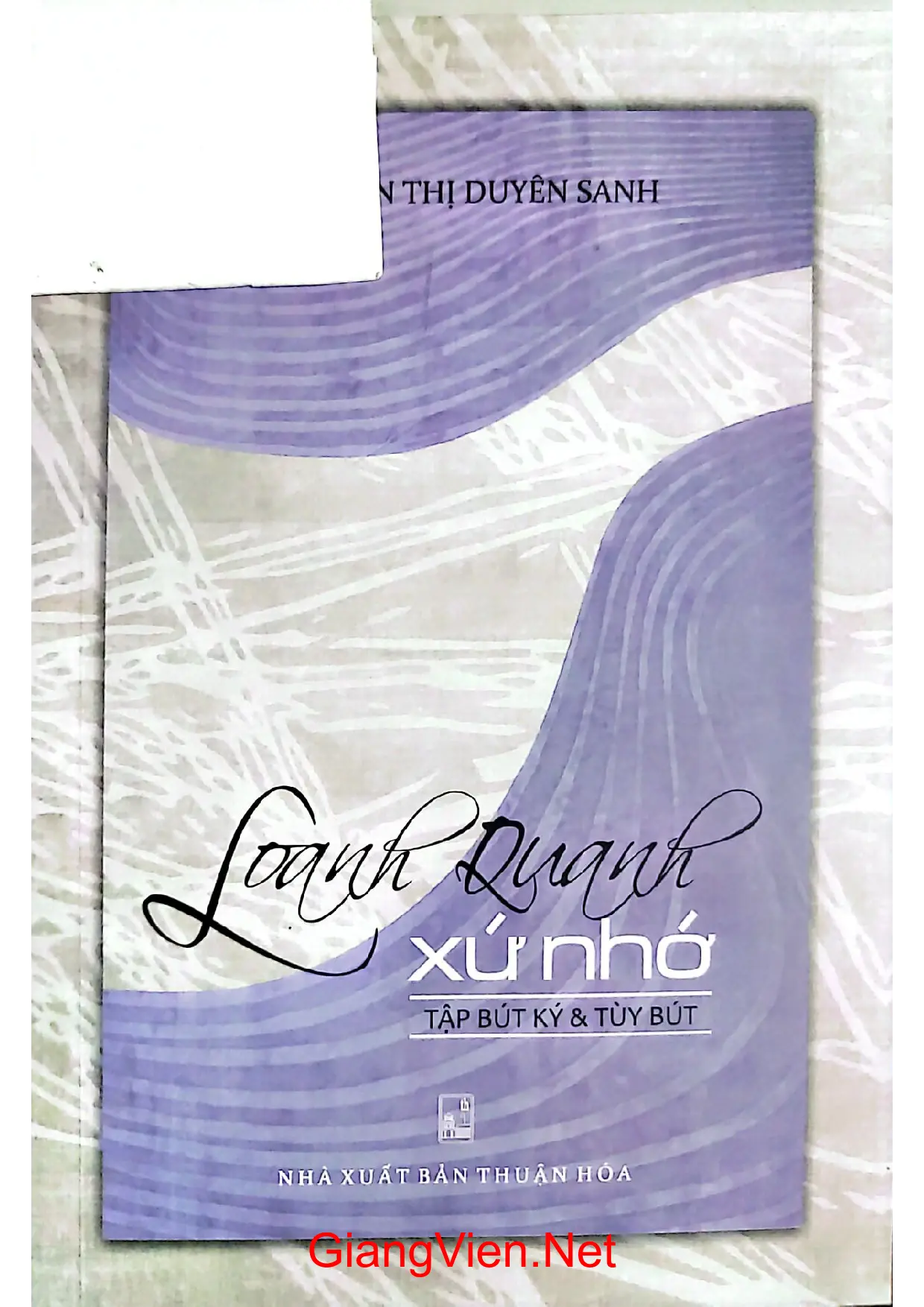 Ảnh bìa của Loanh quanh xứ nhớ