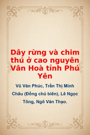 Ảnh bìa của Dây rừng và chim thú ở cao nguyên Vân Hoà tỉnh Phú Yên