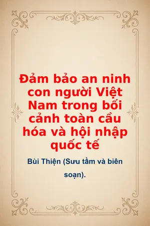 Ảnh bìa của Đảm bảo an ninh con người Việt Nam trong bối cảnh toàn cầu hóa và hội nhập quốc tế
