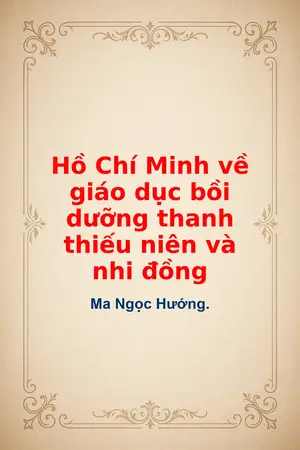 Ảnh bìa của Hồ Chí Minh về giáo dục bồi dưỡng thanh thiếu niên và nhi đồng