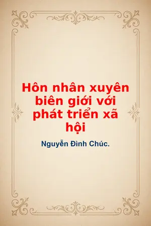 Ảnh bìa của Hôn nhân xuyên biên giới với phát triển xã hội