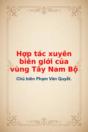 Ảnh bìa của Hợp tác xuyên biên giới của vùng Tây Nam Bộ
