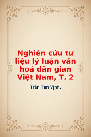 Ảnh bìa của Nghiên cứu tư liệu lý luận văn hoá dân gian Việt Nam T 2
