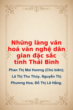 Ảnh bìa của Những làng văn hoá văn nghệ dân gian đặc sắc tỉnh Thái Bình