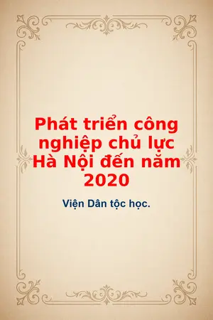 Ảnh bìa của Phát triển công nghiệp chủ lực Hà Nội đến năm 2020